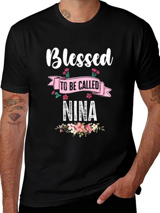 Blessed To Be Called Nina T-Shirt