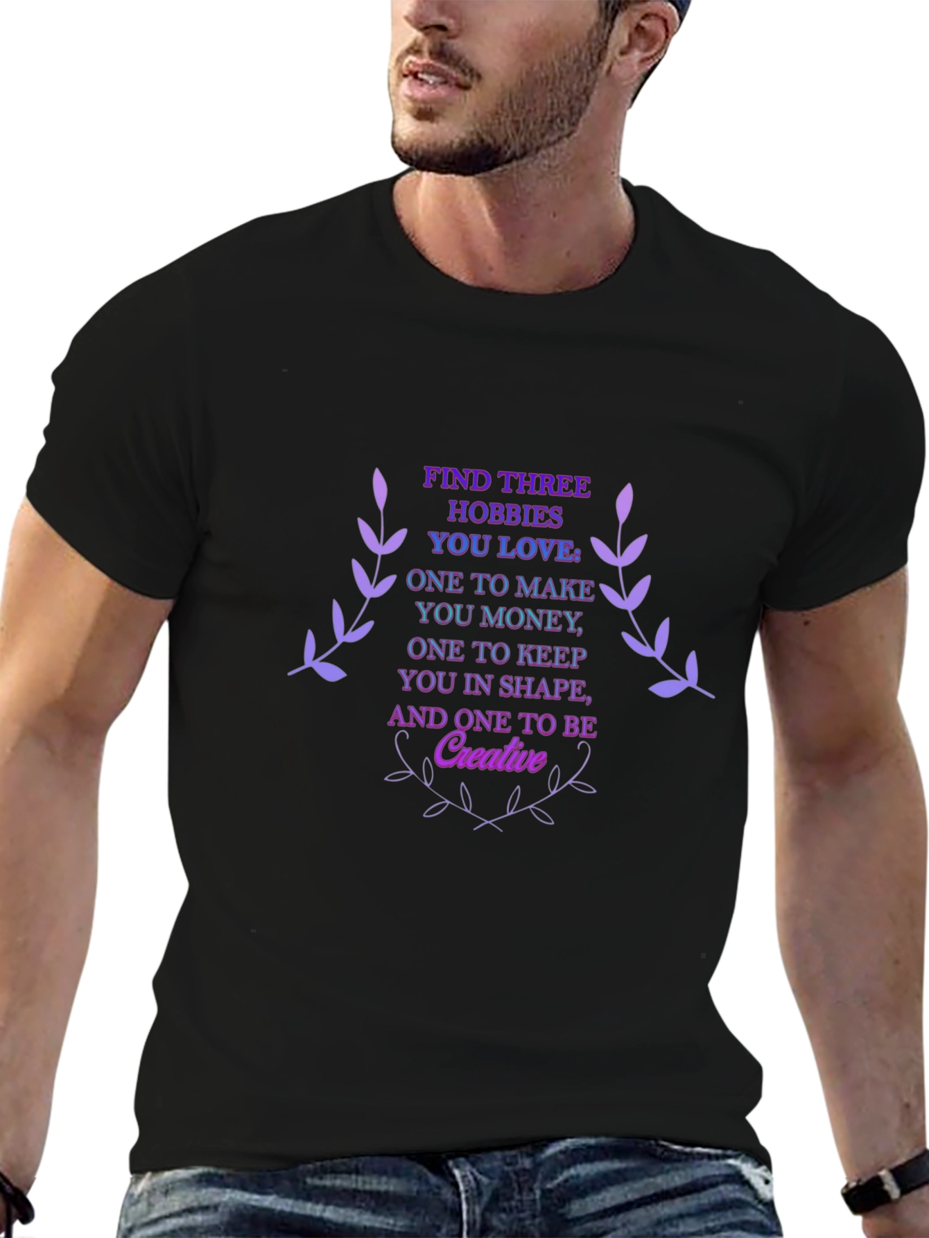 Find Three Hobbies T-Shirt - Creative & Inspiring