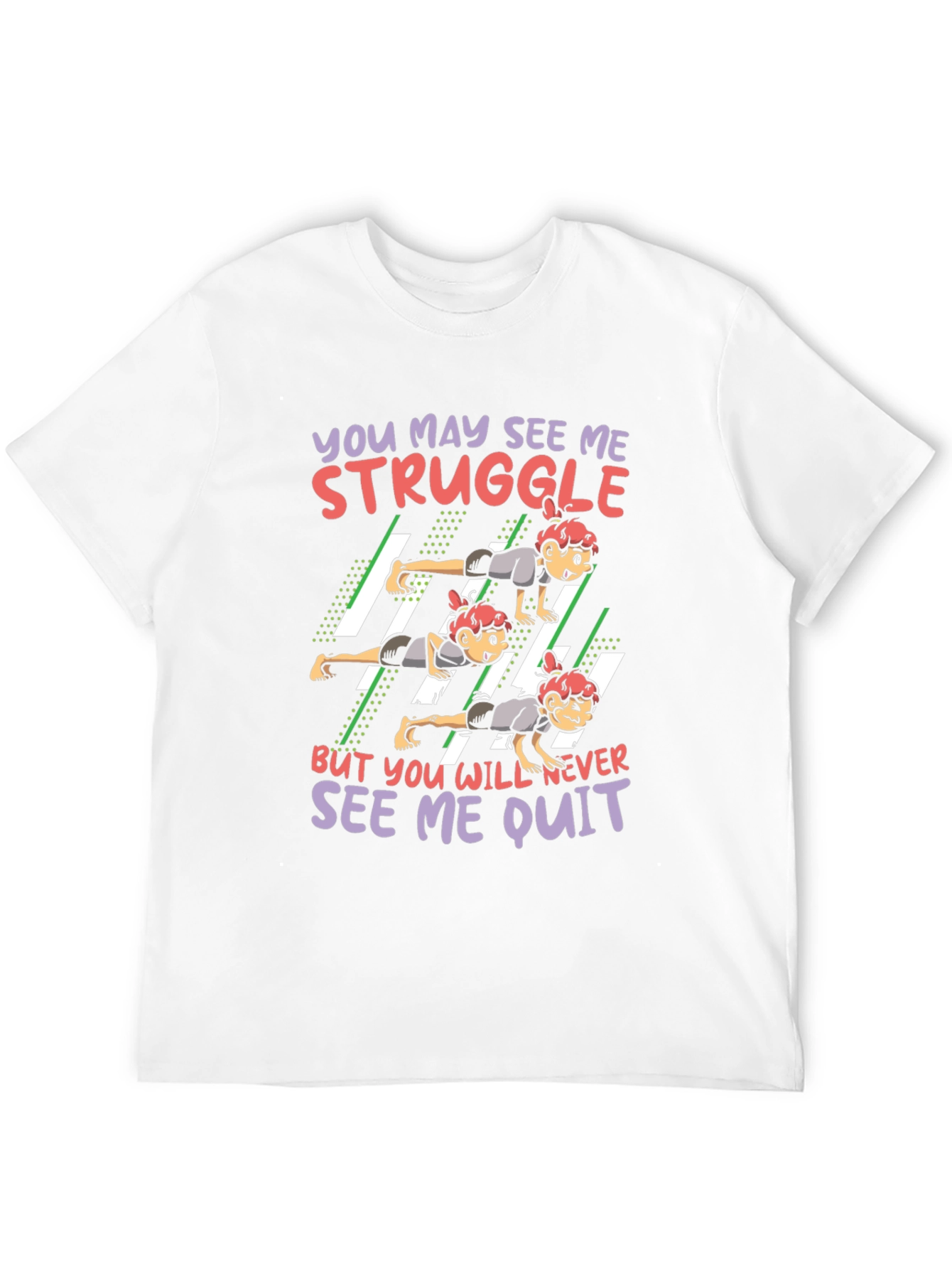 Struggle Never Quit Graphic Tee