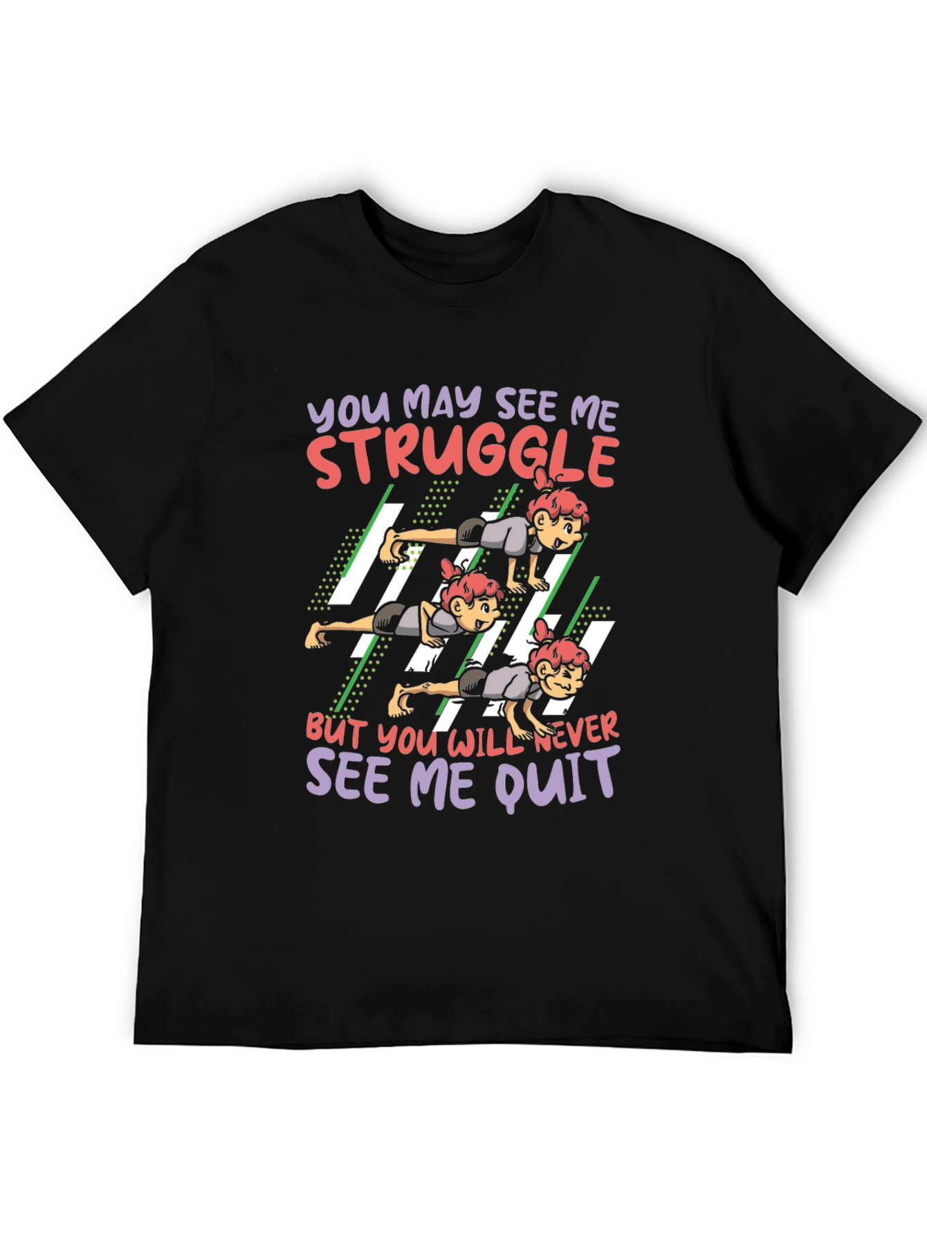 Struggle Never Quit Graphic Tee