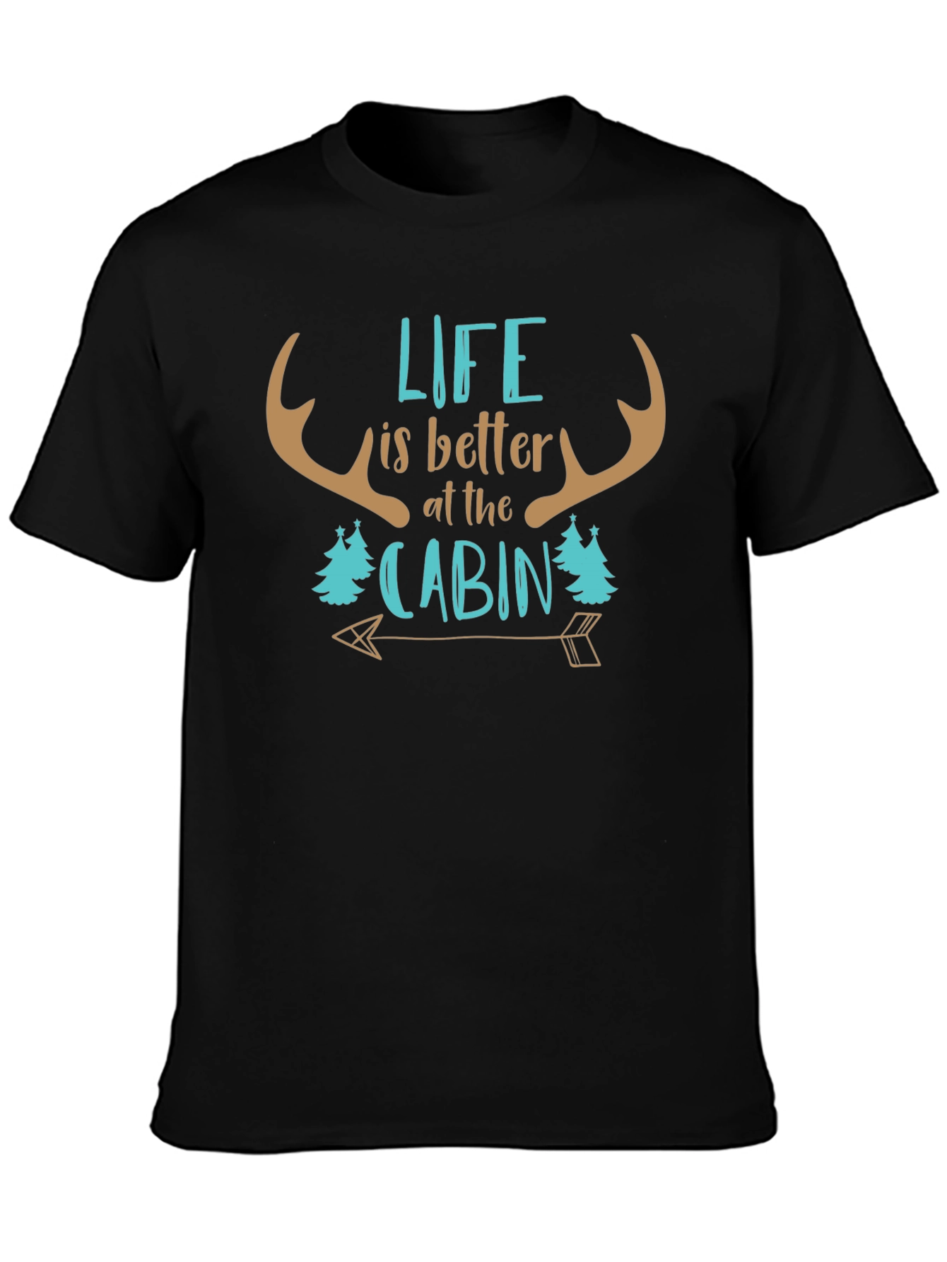Life is Better at the Cabin Tee