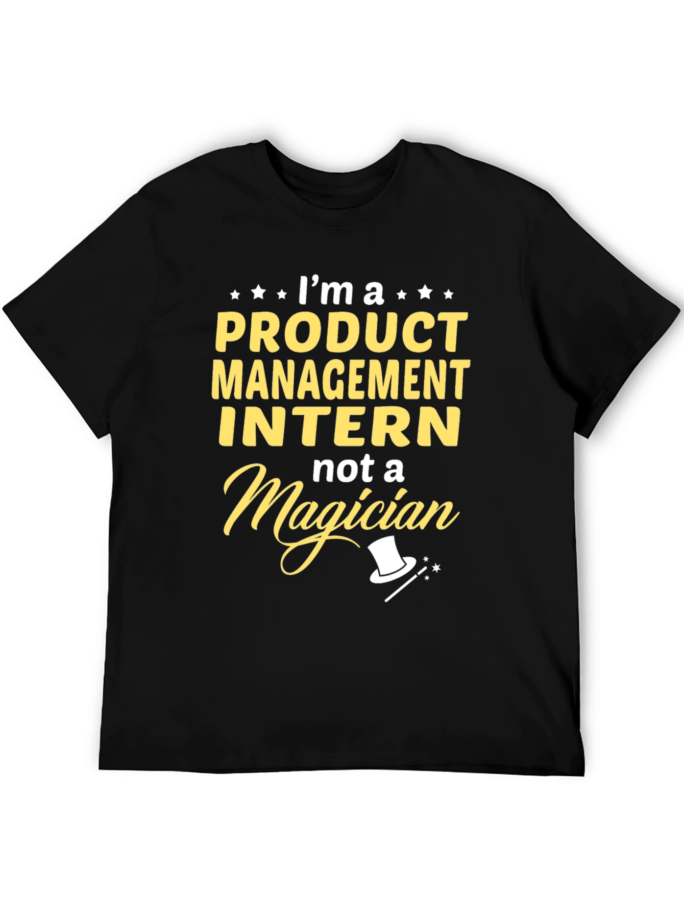 Product Management Intern T-Shirt - Magician Humor