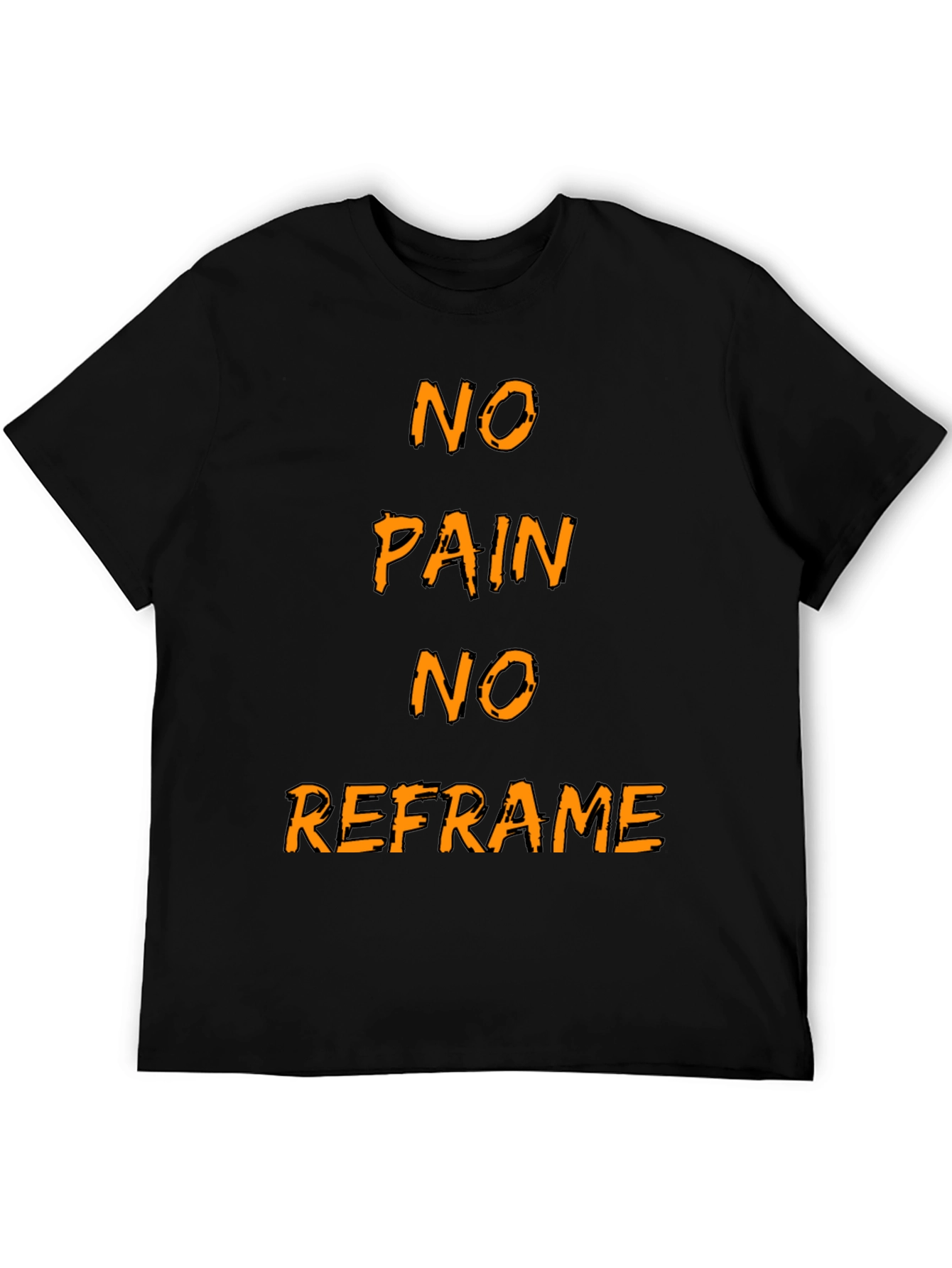 No Pain No Reframe Graphic T-Shirt