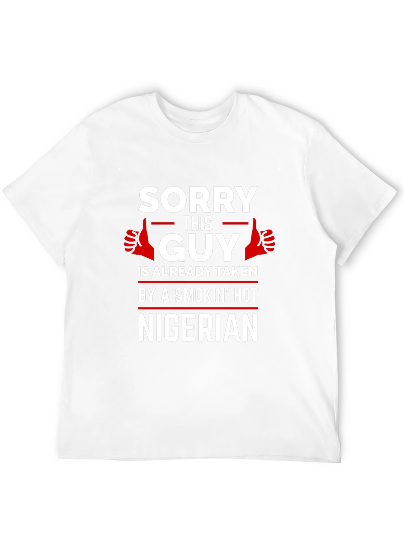 Sorry This Guy Is Taken Nigerian Graphic Tee