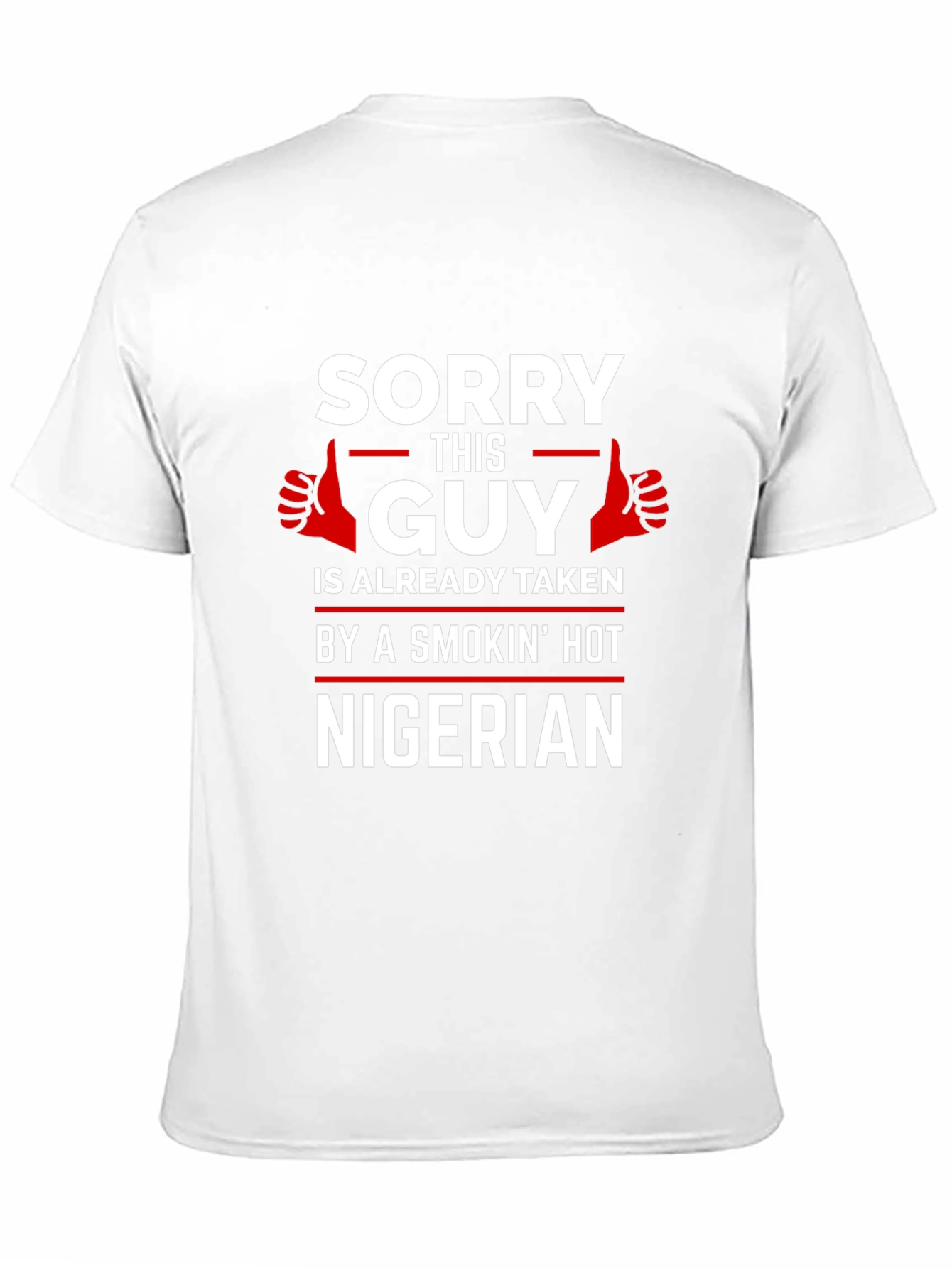 Sorry This Guy Is Taken Nigerian Graphic Tee