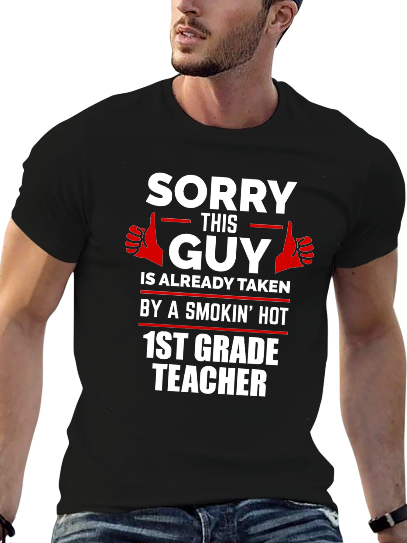 Funny Taken by a 1st Grade Teacher Graphic Tee