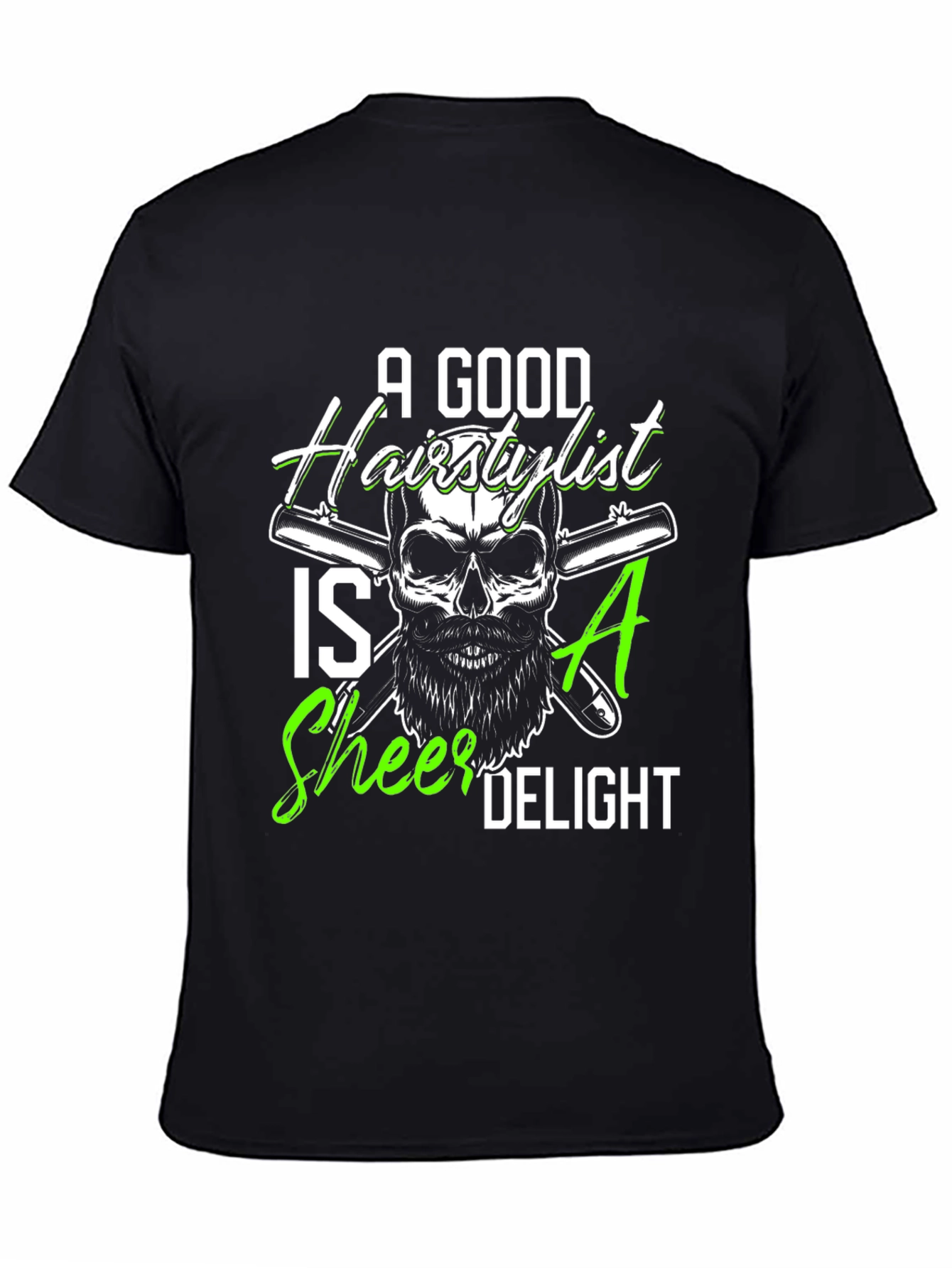 A Good Hairstylist T-Shirt: Sheer Delight!