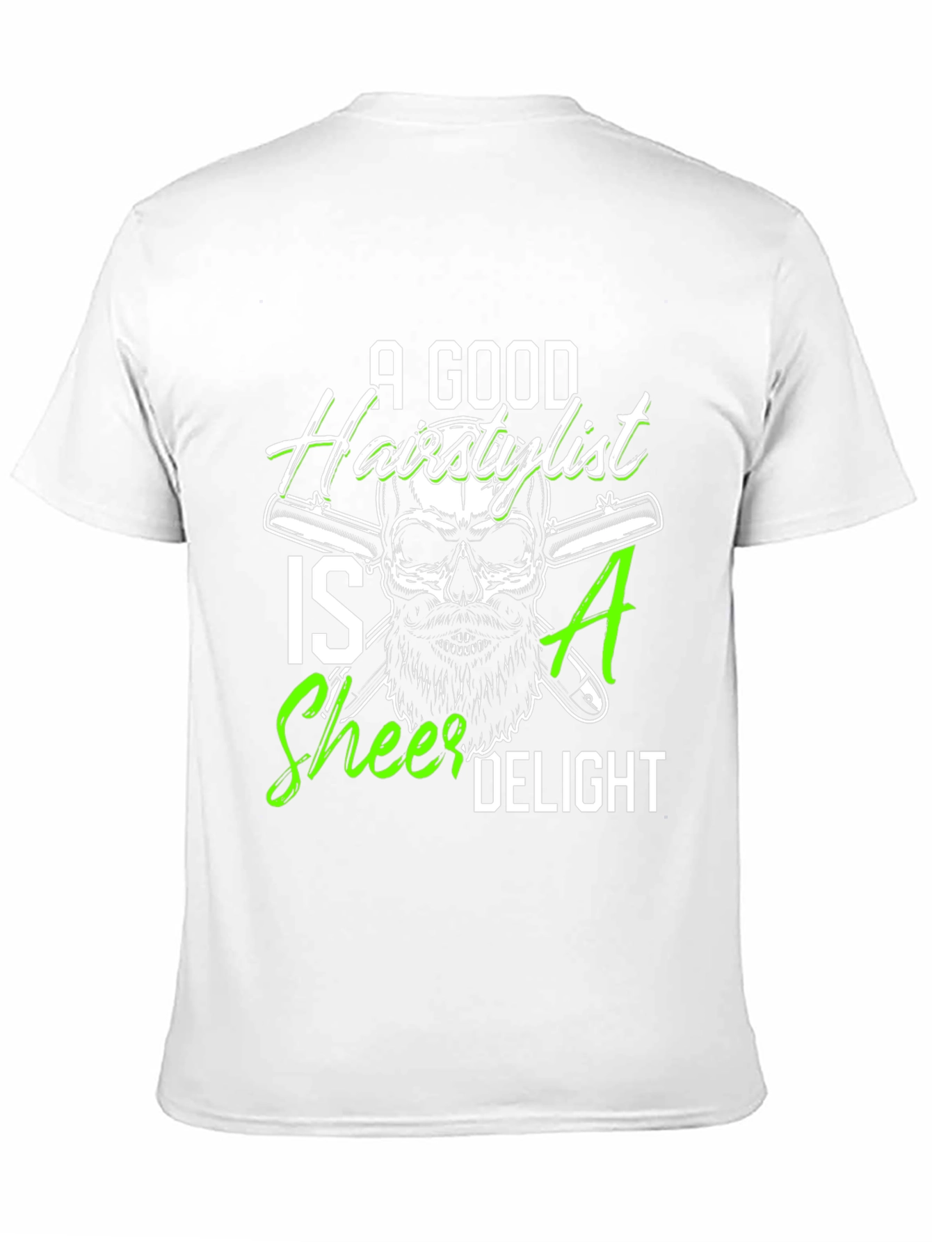 A Good Hairstylist T-Shirt: Sheer Delight!