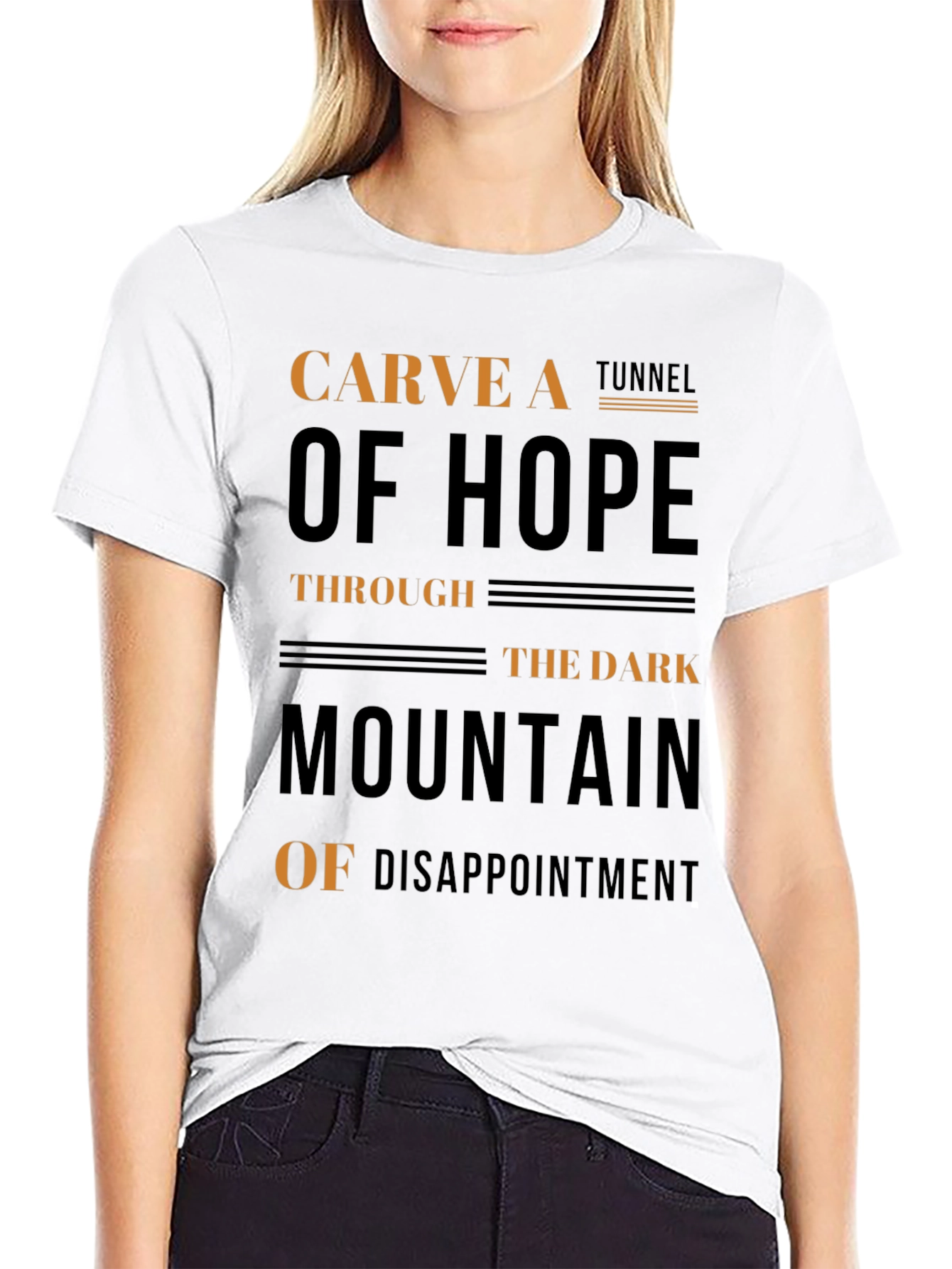 Carve a Tunnel of Hope Graphic T-Shirt