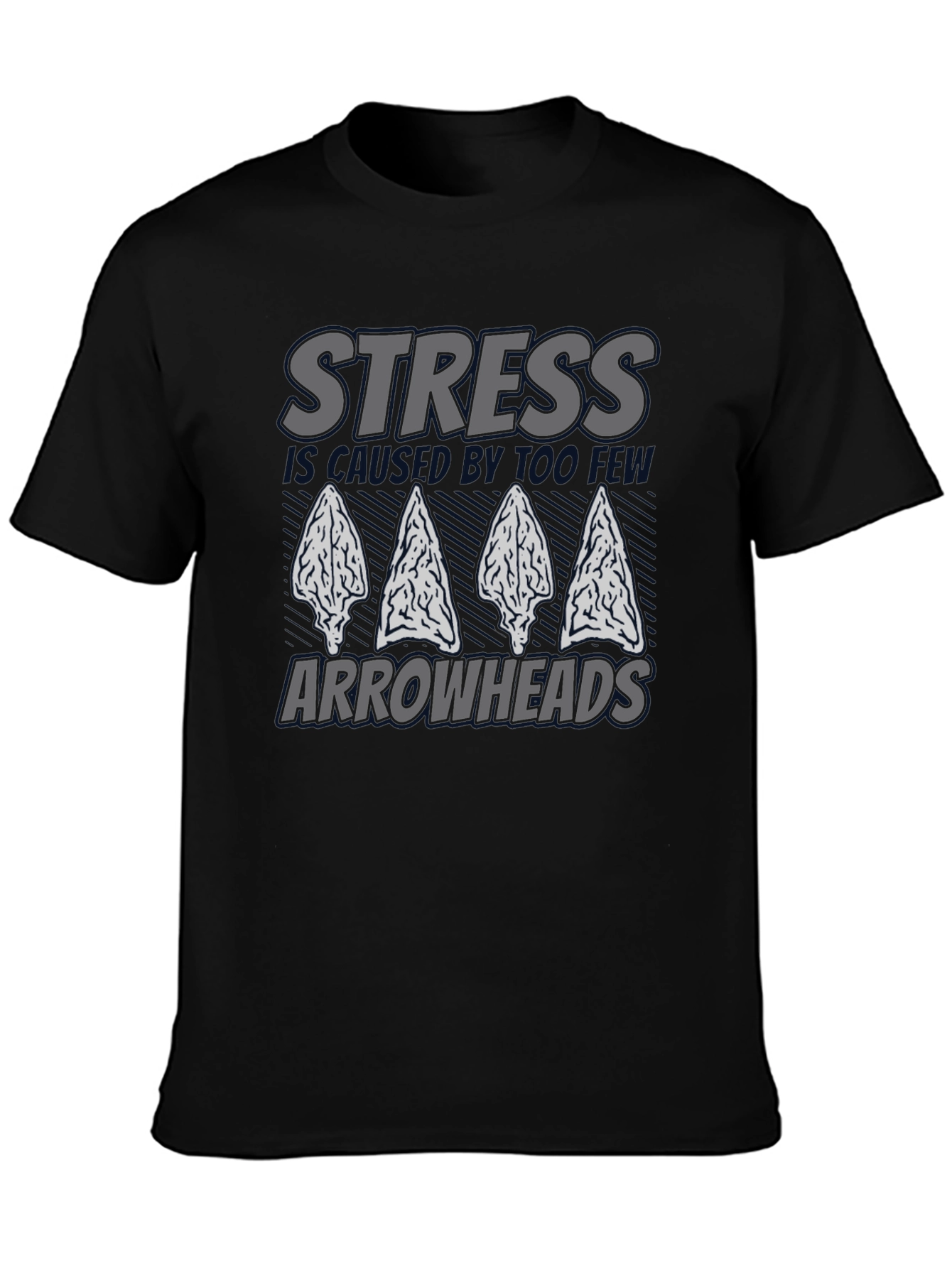 Stress Arrowhead T-Shirt - Funny Arrow Hunting Shirt
