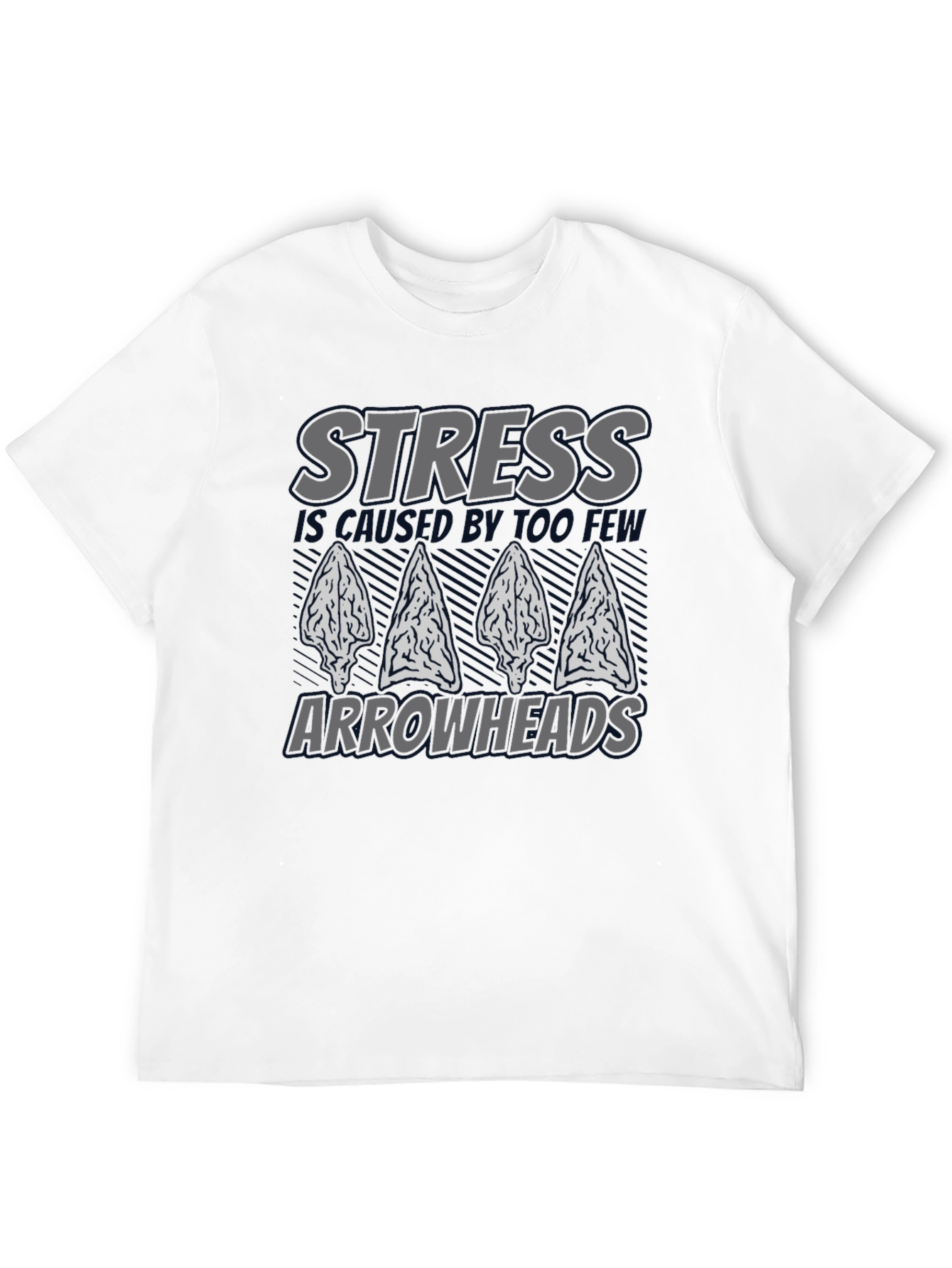 Stress Arrowhead T-Shirt - Funny Arrow Hunting Shirt