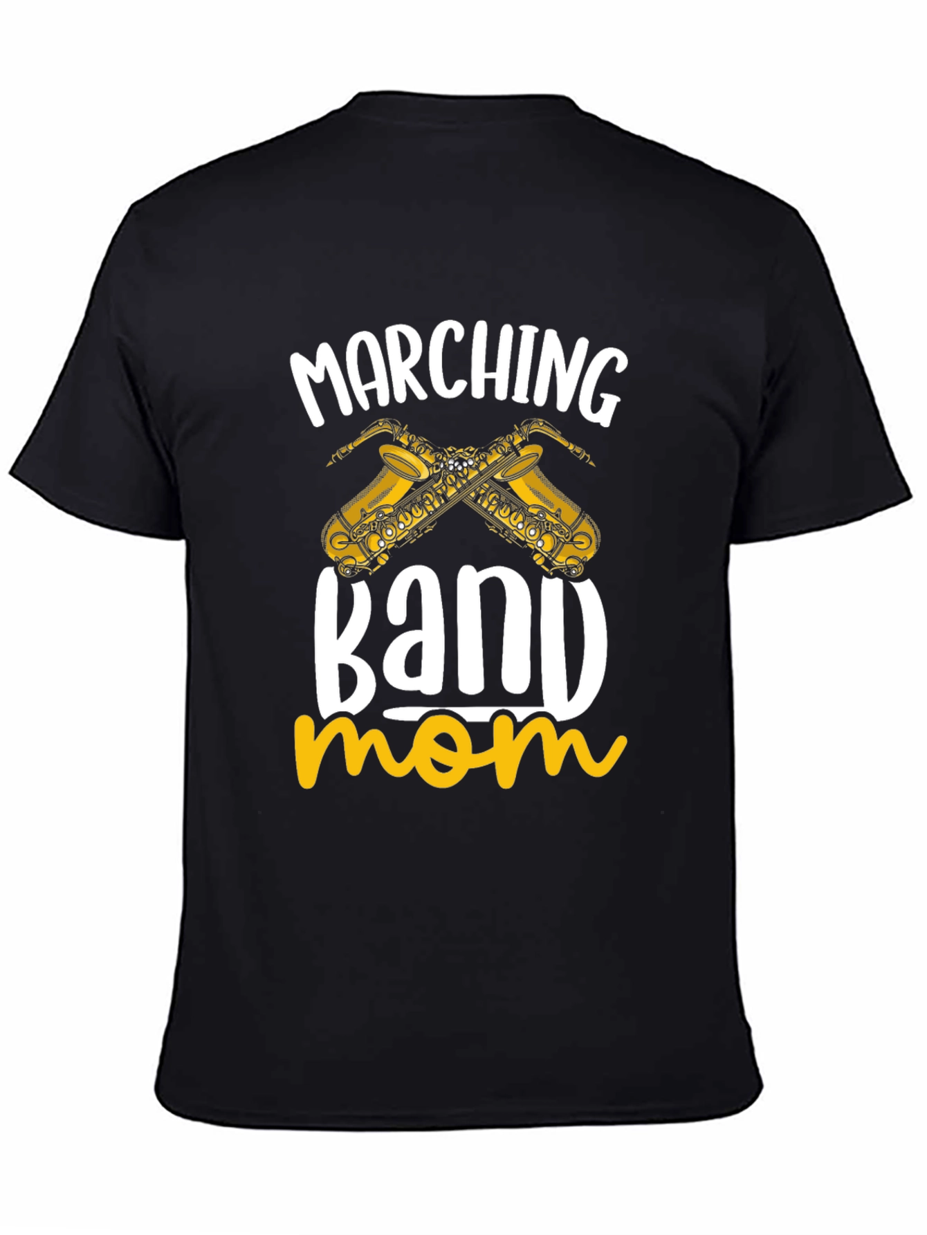 Marching Band Mom T-Shirt - Saxophone Design