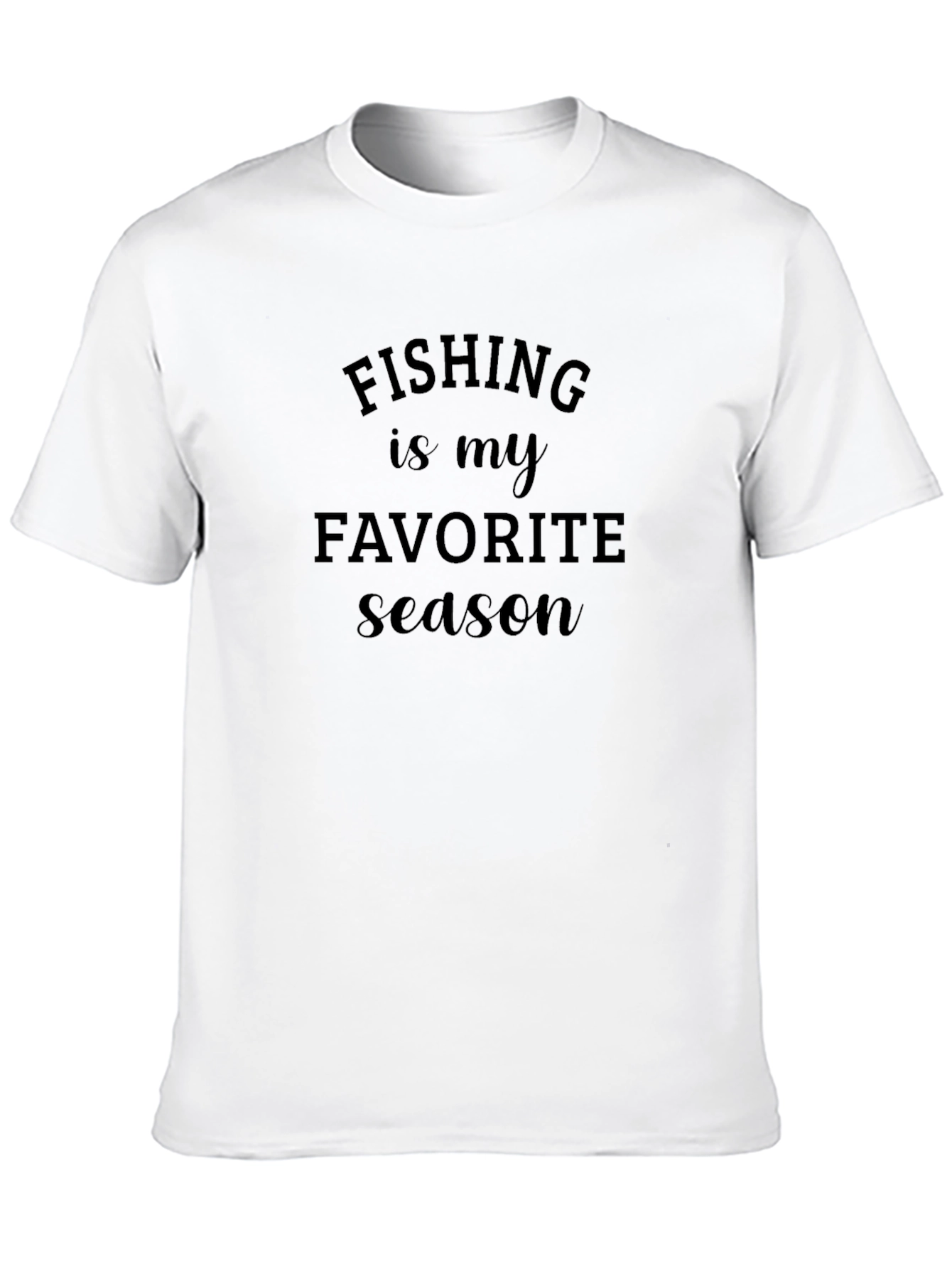Fishing is My Favorite Season T-Shirt