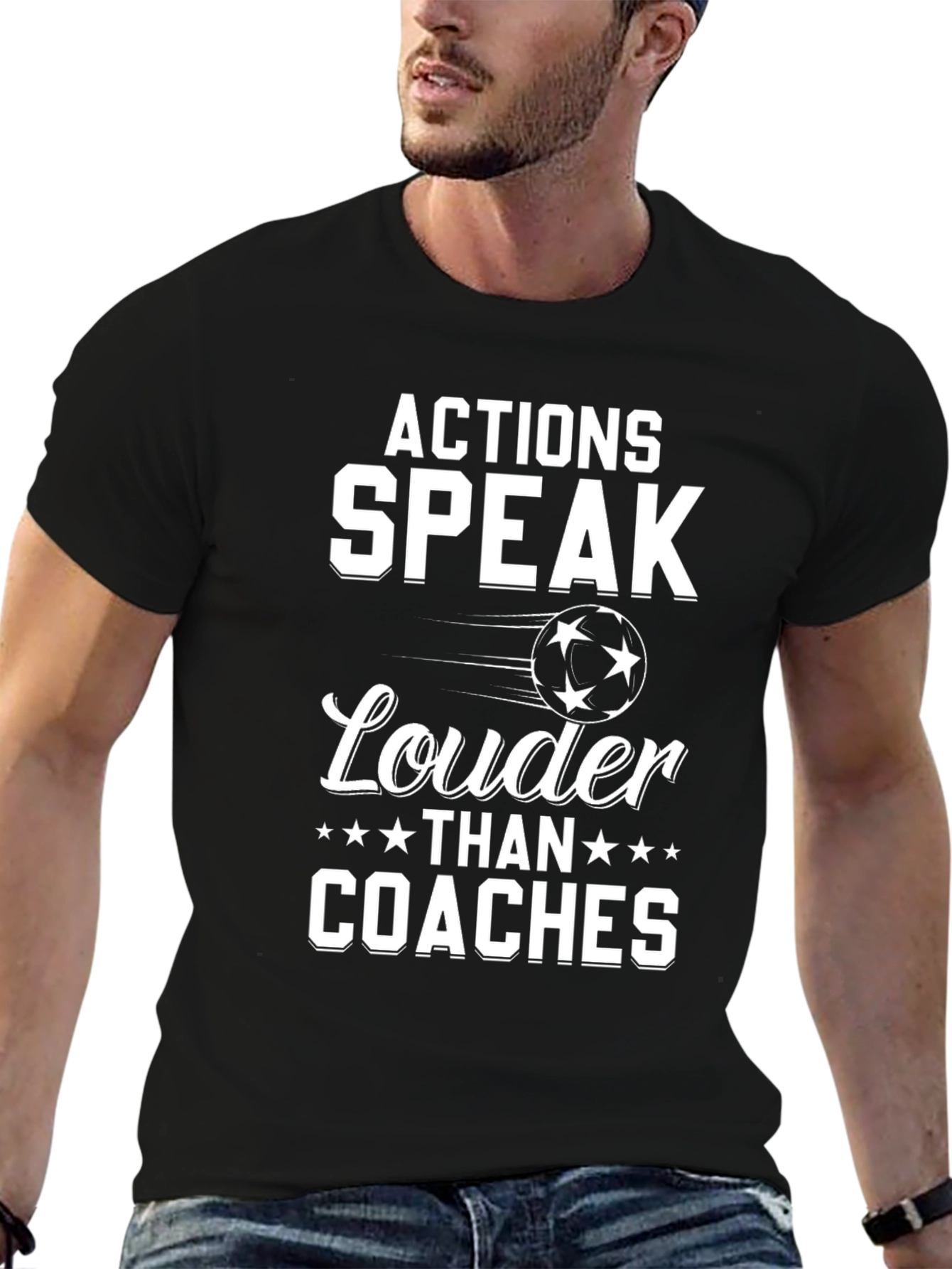 Actions Speak Louder Than Coaches T-Shirt
