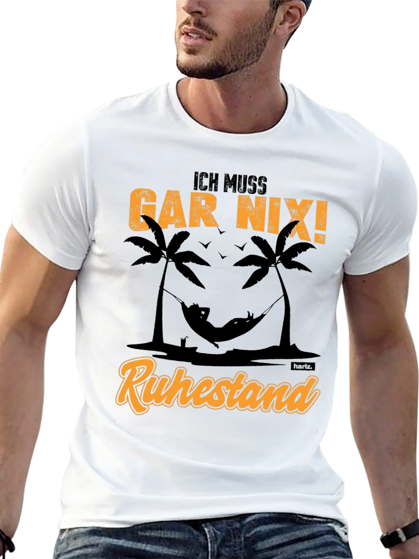 Ich Muss Gar Nix! Retirement T-Shirt