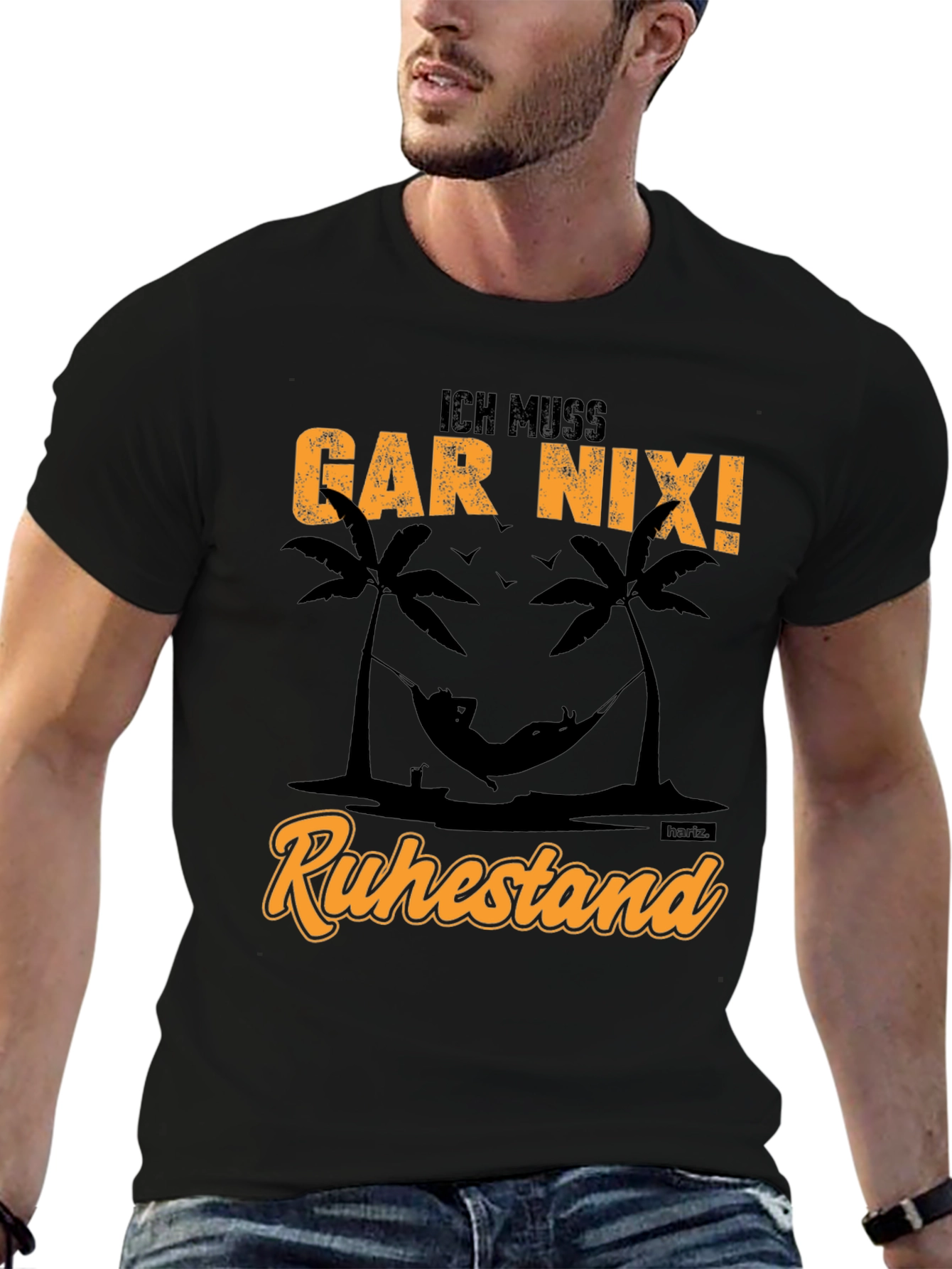 Ich Muss Gar Nix! Retirement T-Shirt