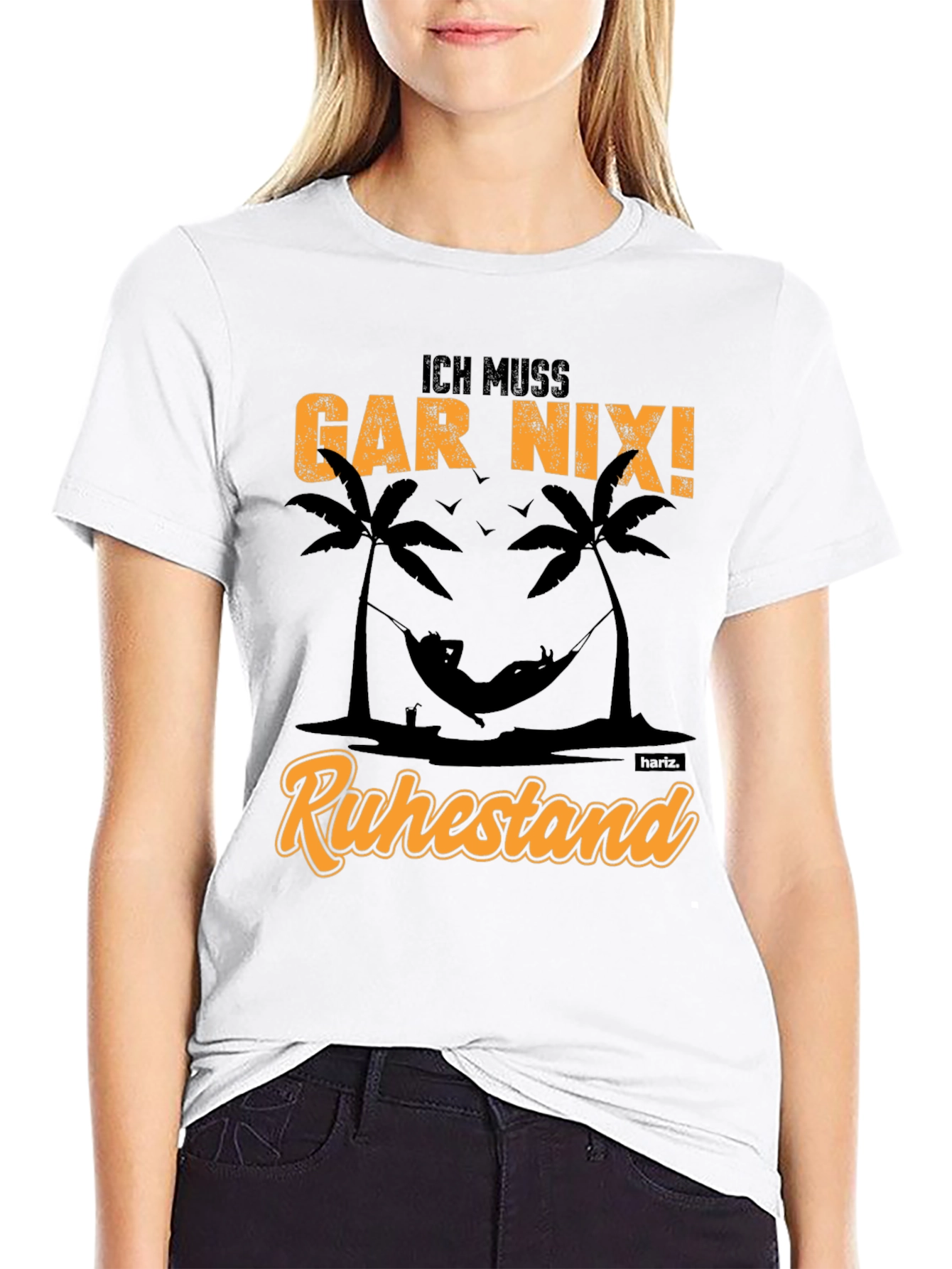 Ich Muss Gar Nix! Retirement T-Shirt
