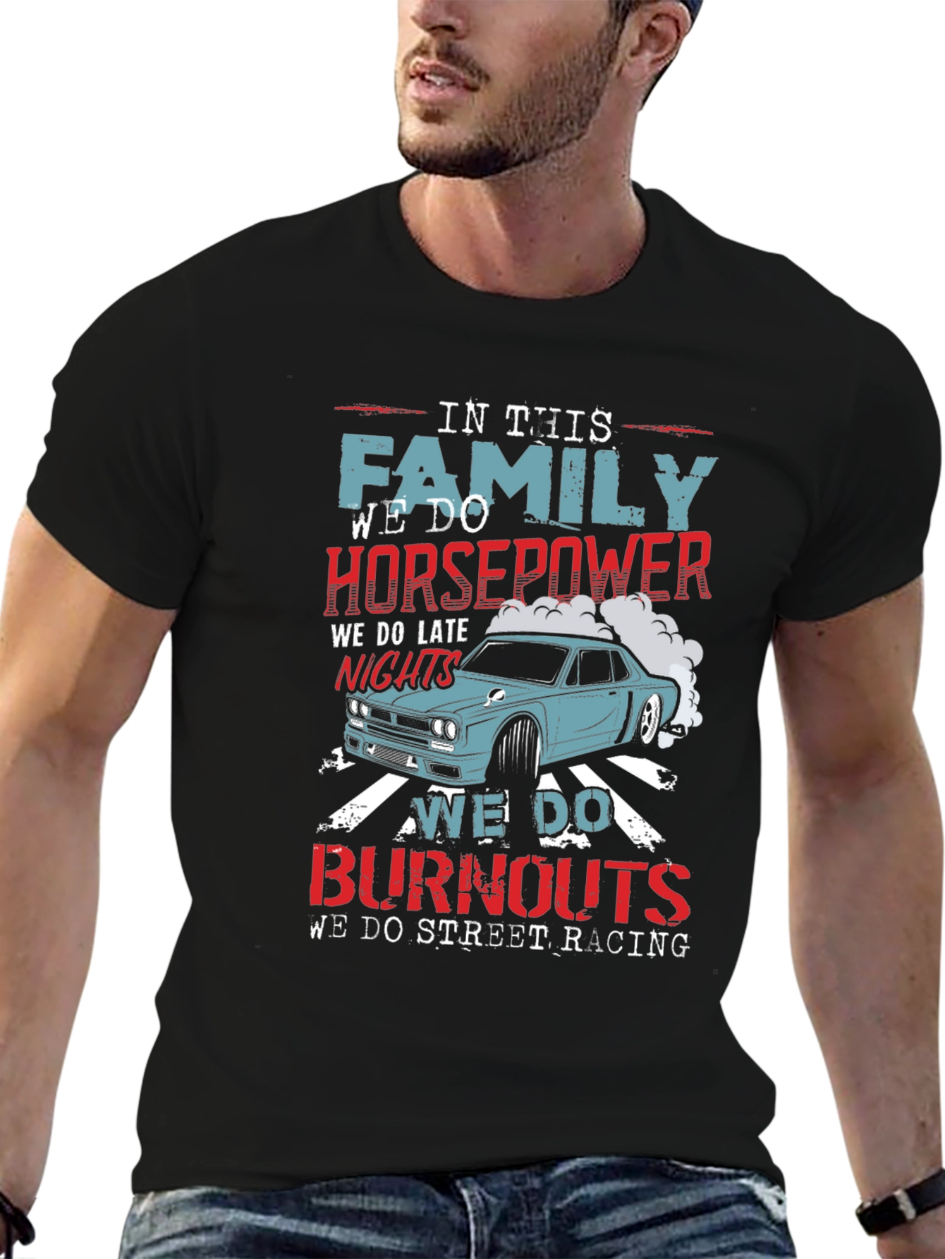 Family Horsepower Burnout Racing T-Shirt