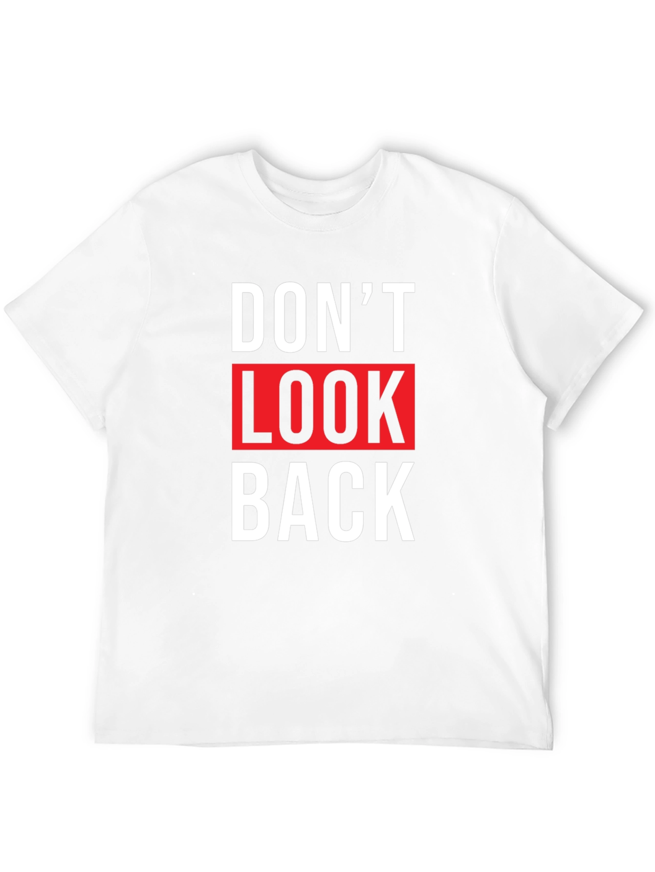 Dont Look Back Graphic Tee - Trendy Slogan T-Shirt
