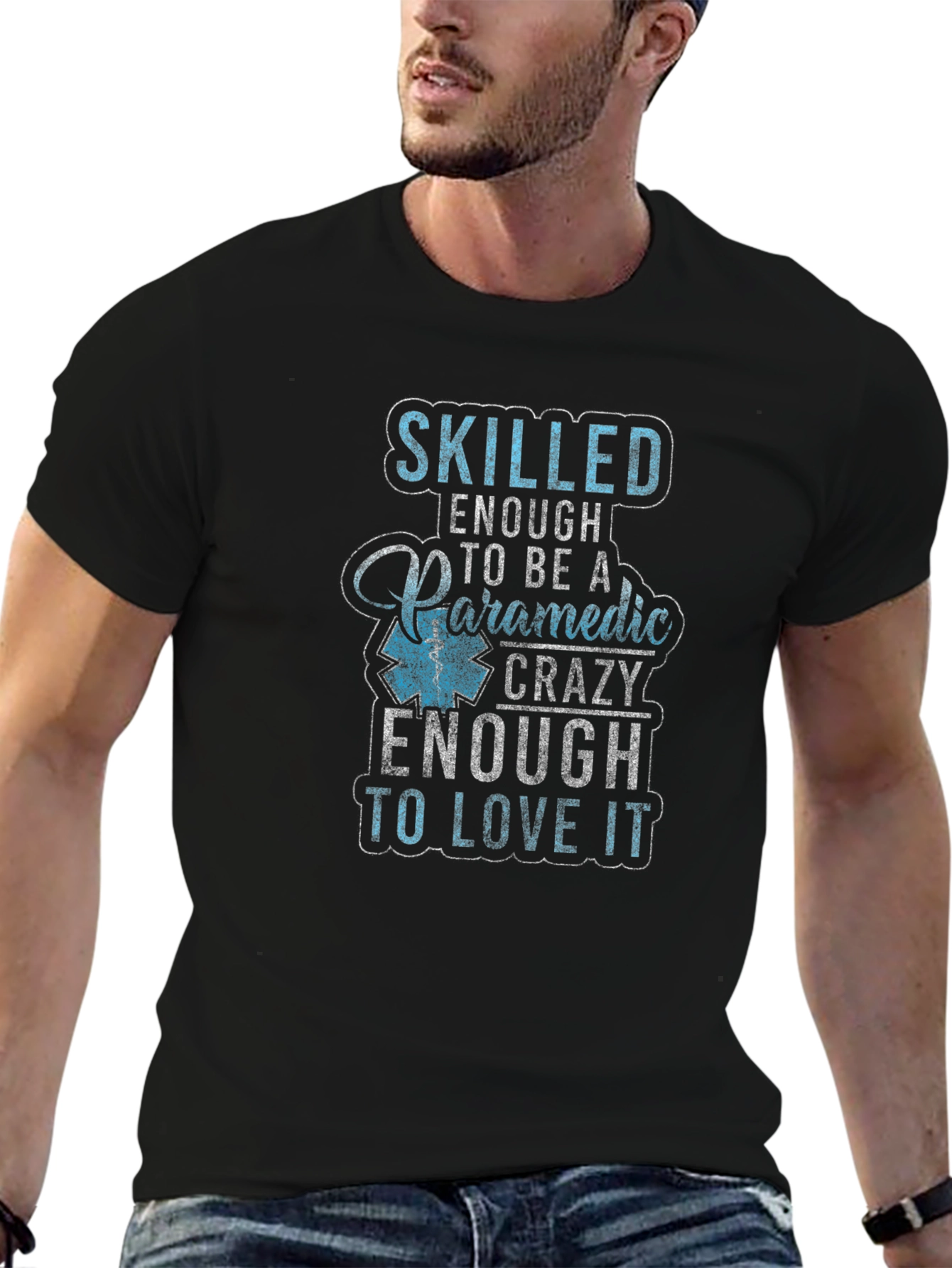 Skilled Enough Paramedic Graphic T-Shirt