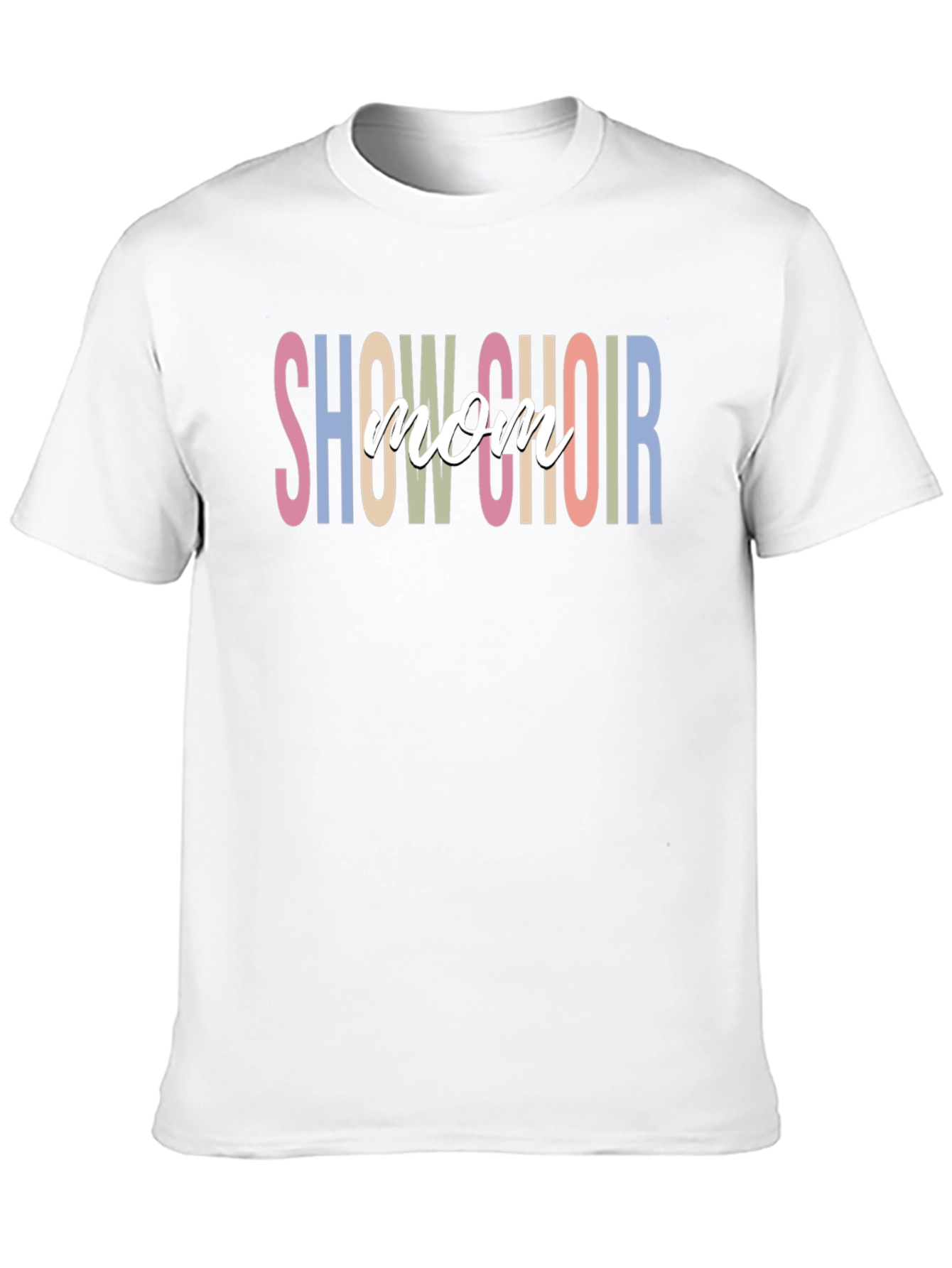 Show Choir Mom Graphic T-Shirt