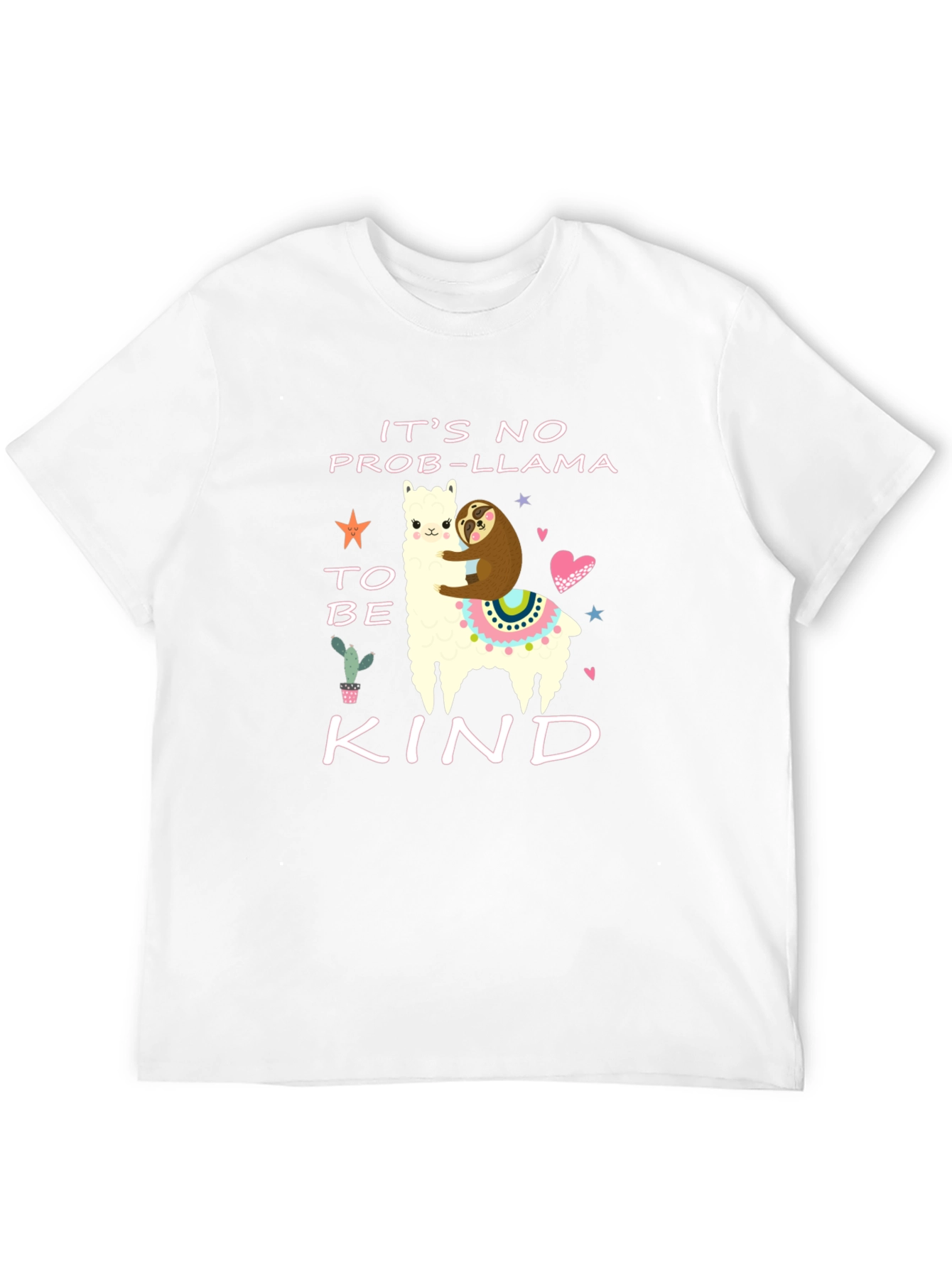 Its No Prob-Llama to be Kind T-Shirt