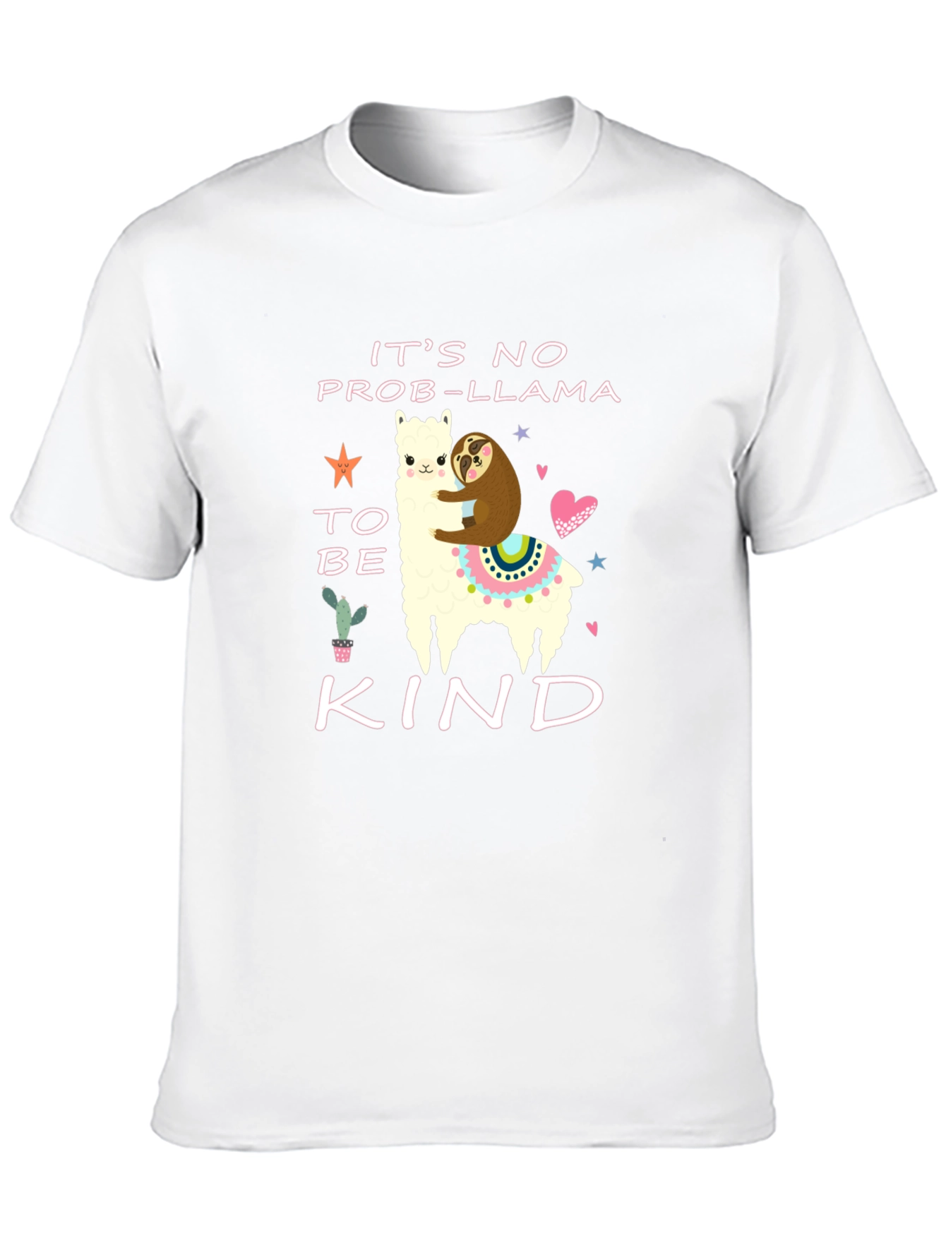 Its No Prob-Llama to be Kind T-Shirt