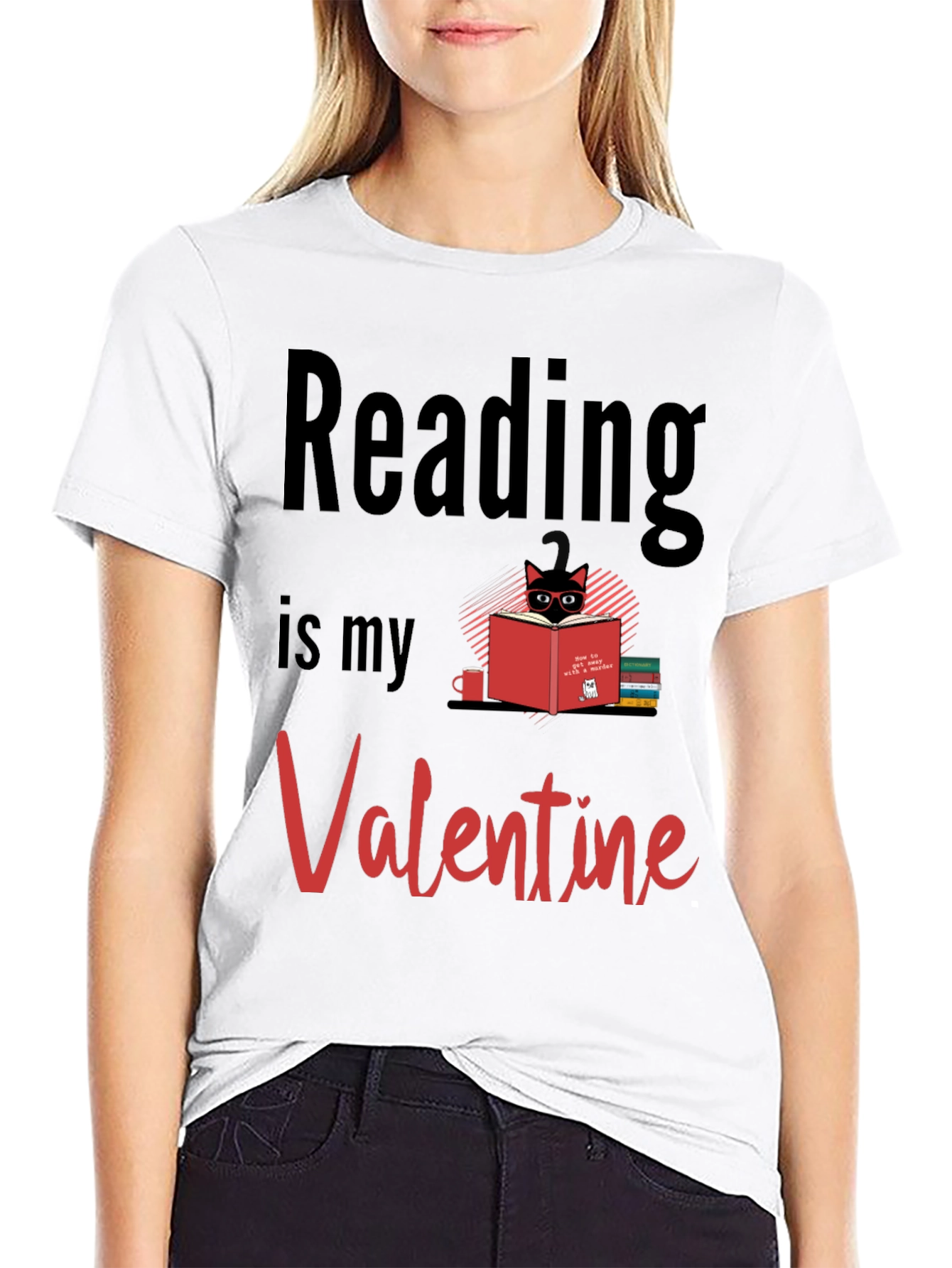 Reading Is My Valentine T-Shirt