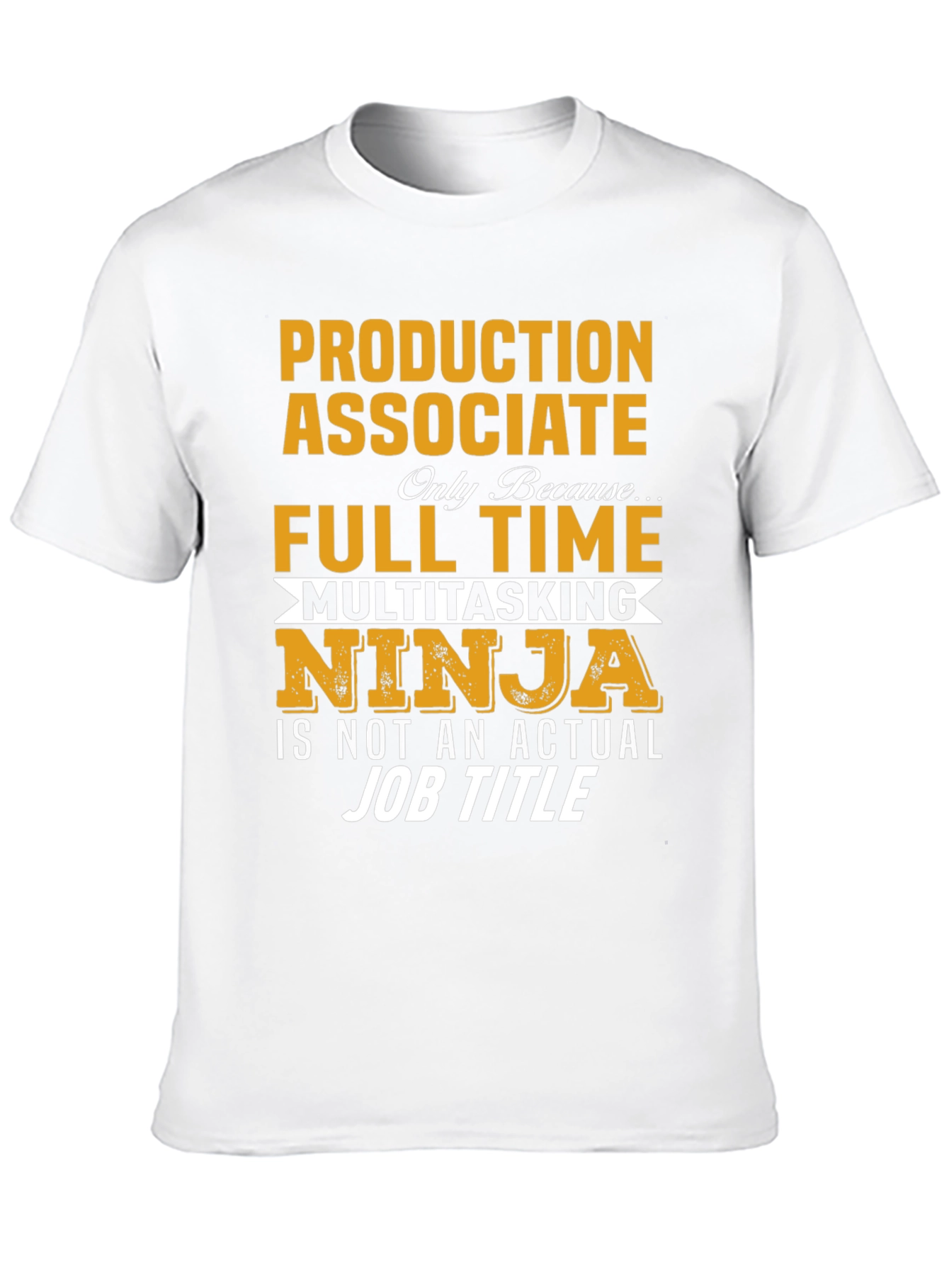 Production Associate T-Shirt