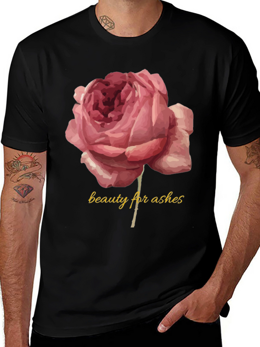 Beauty for Ashes Graphic T-Shirt - Rose Design