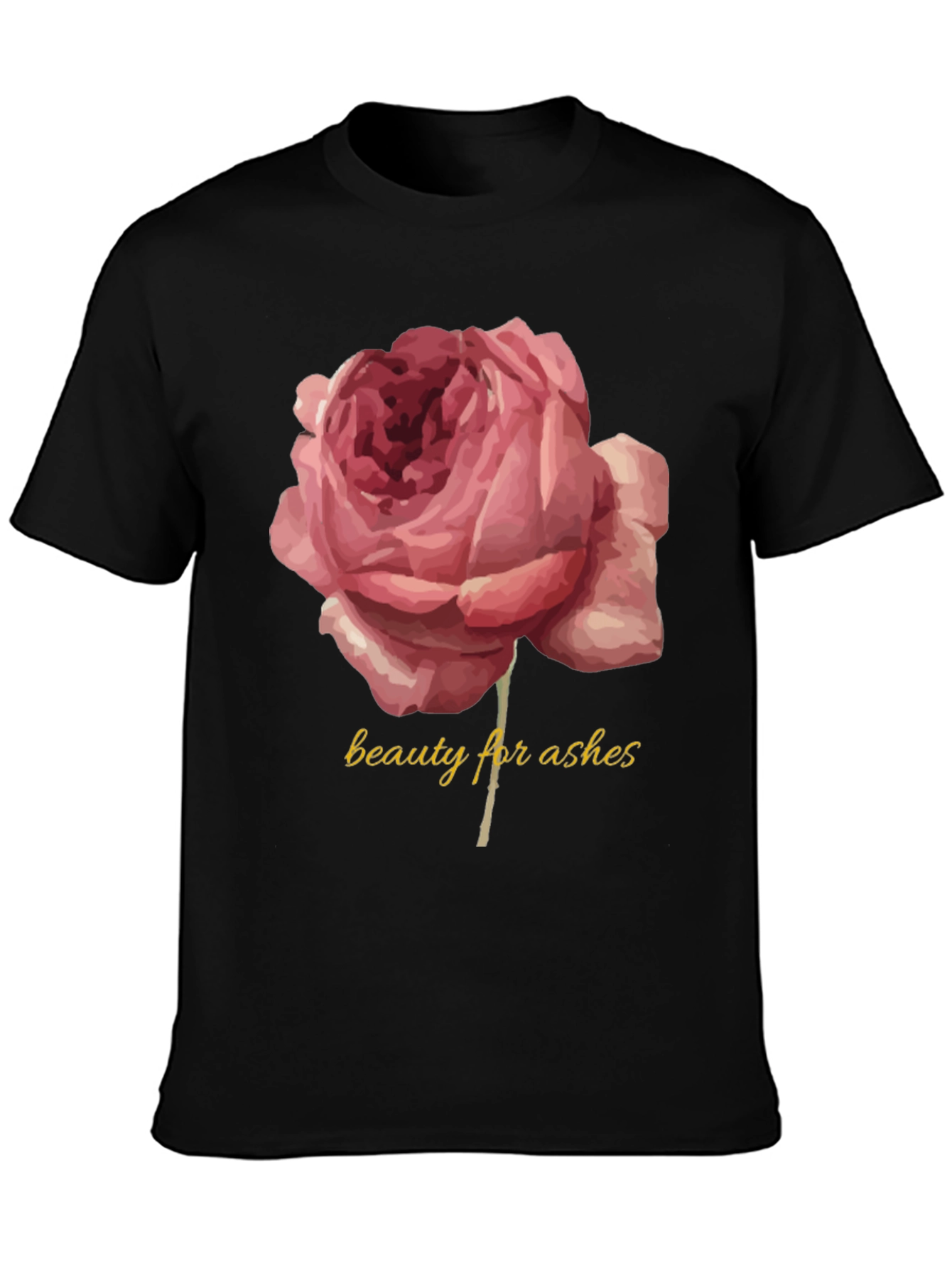 Beauty for Ashes Graphic T-Shirt - Rose Design