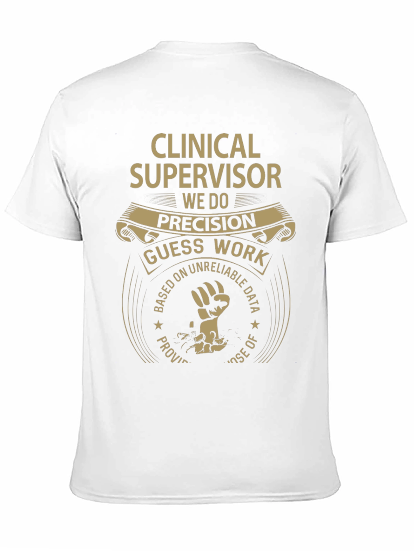 Clinical Supervisor Precision T-Shirt