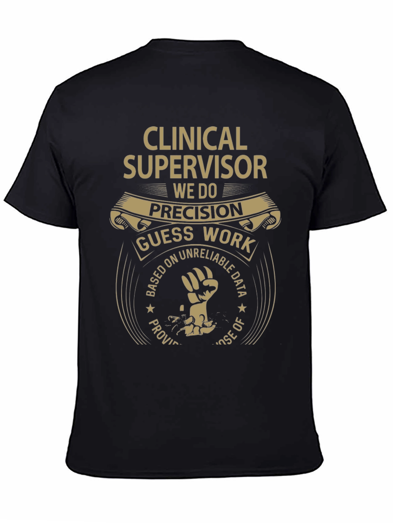 Clinical Supervisor Precision T-Shirt