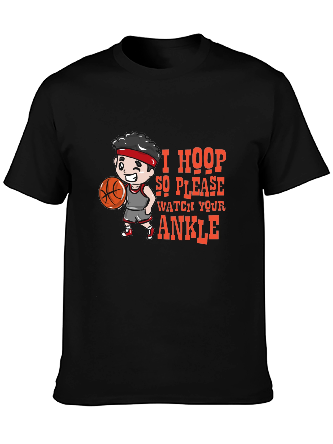 I Hoop So Please Watch Your Ankle Black T-Shirt
