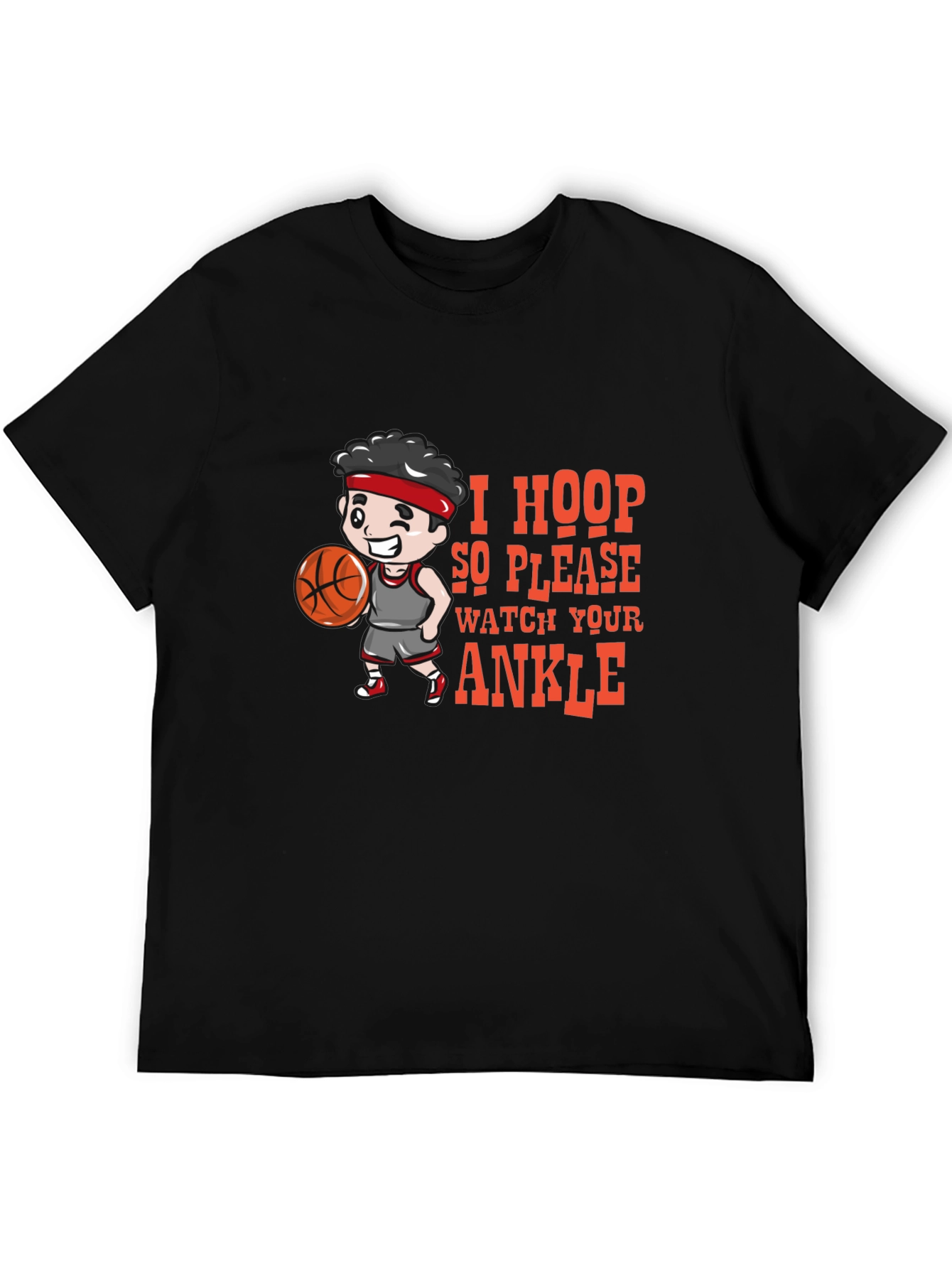 I Hoop So Please Watch Your Ankle Black T-Shirt