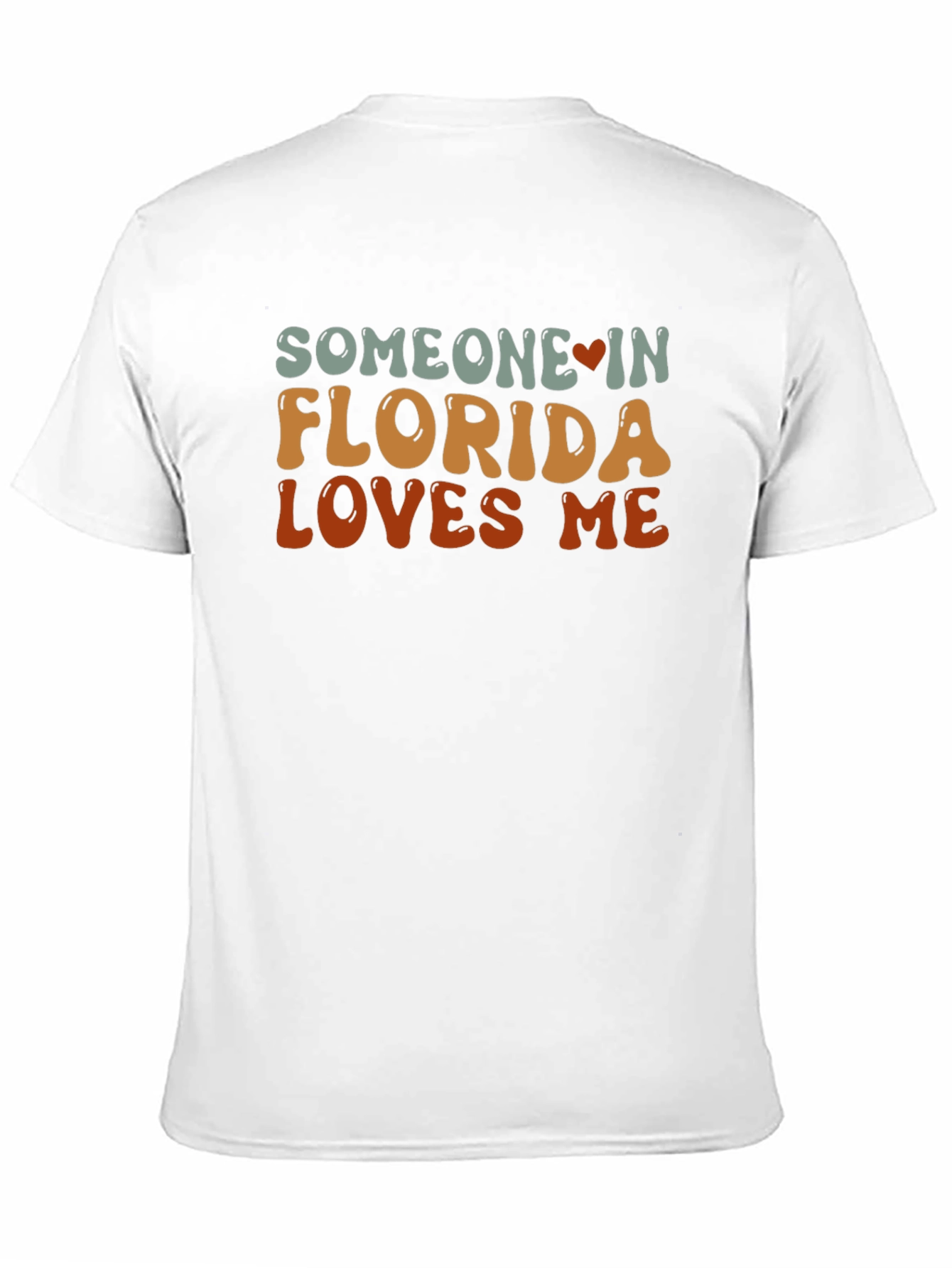 Someone in Florida Loves Me Graphic Tee