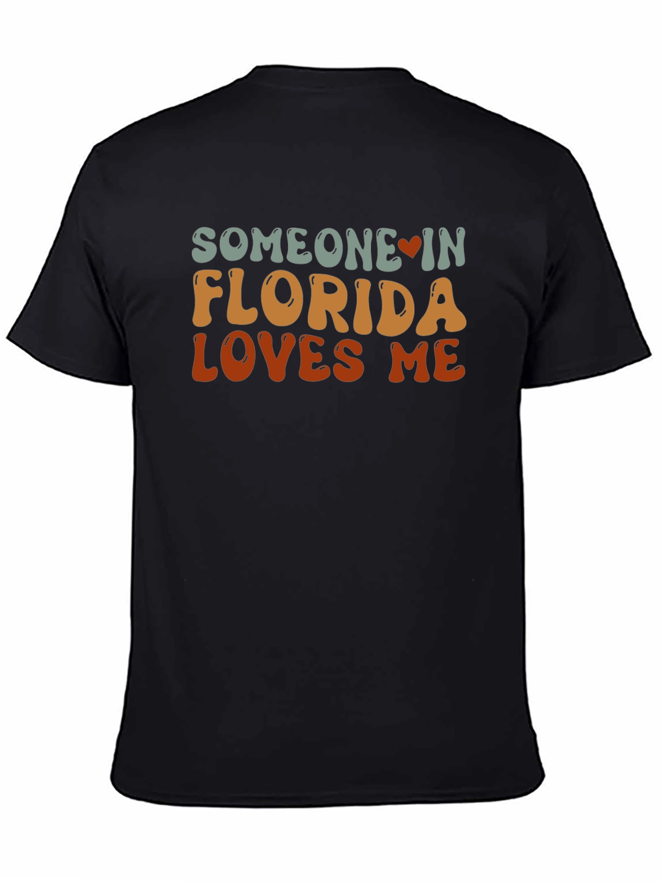 Someone in Florida Loves Me Graphic Tee