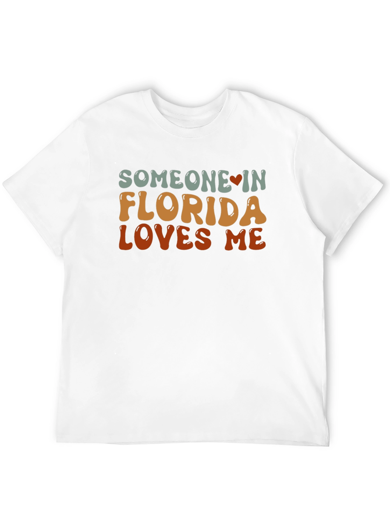 Someone in Florida Loves Me Graphic Tee