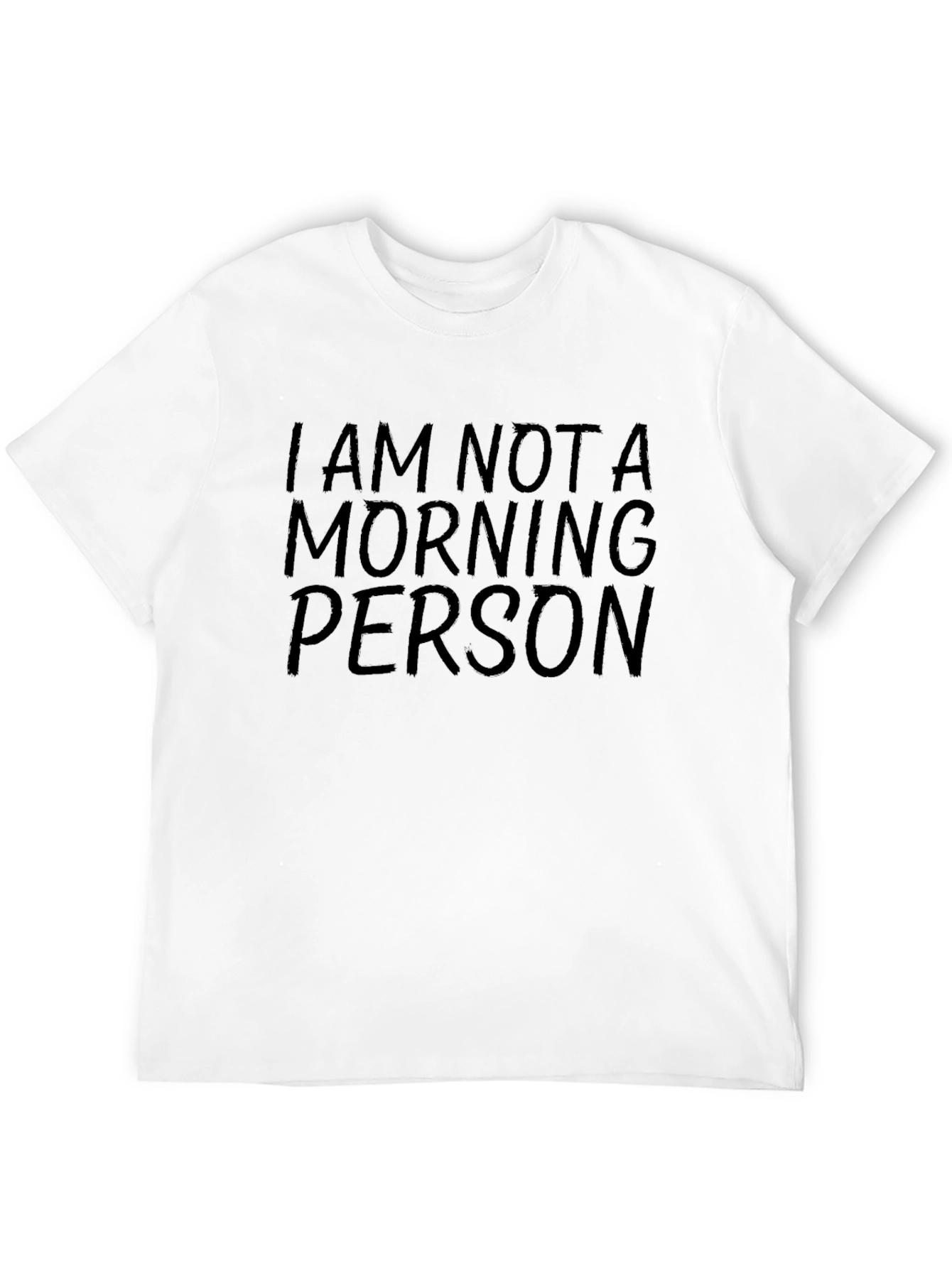 I Am Not A Morning Person Graphic T-Shirt