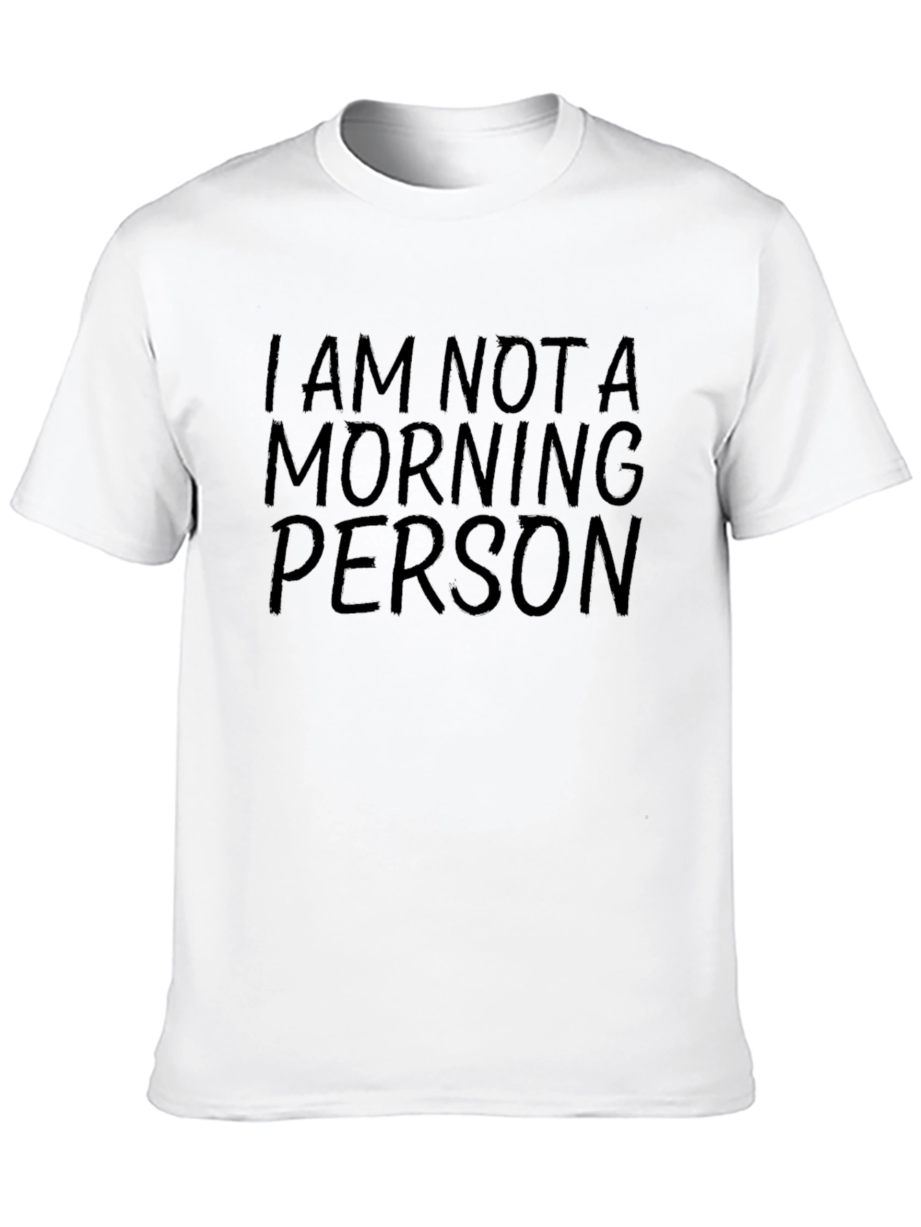 I Am Not A Morning Person Graphic T-Shirt