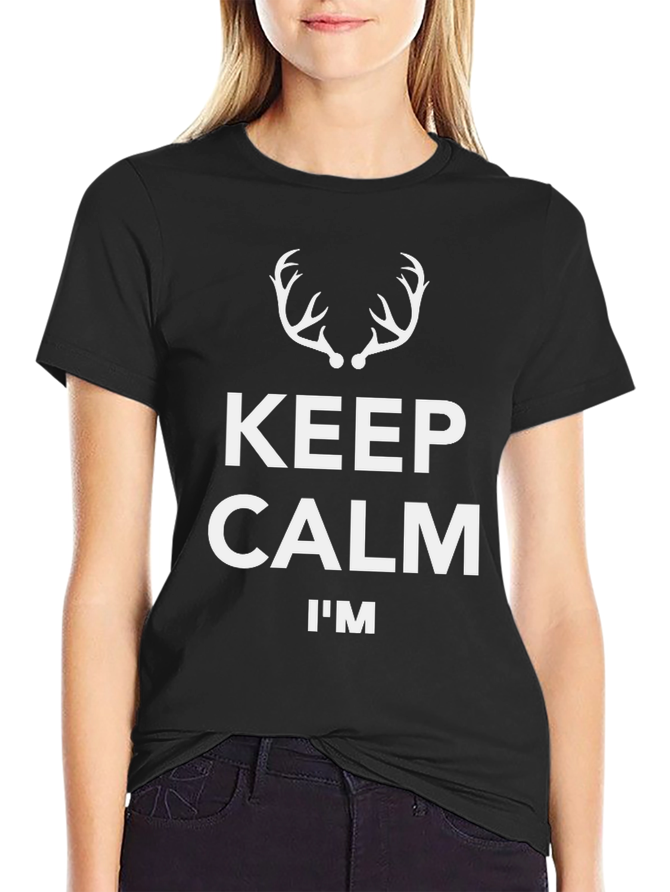 Keep Calm Im Deer Hunting T-Shirt