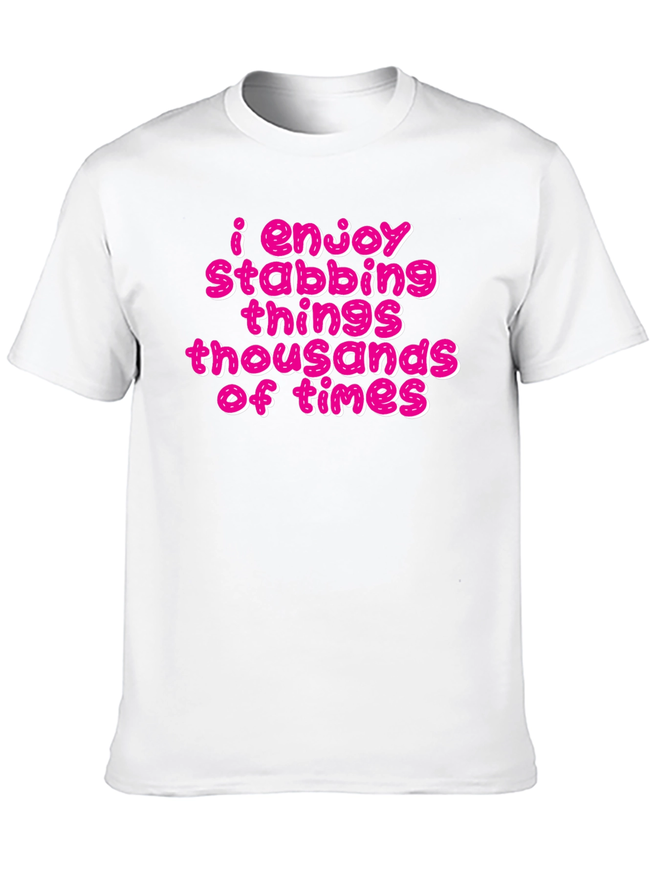 I Enjoy Stabbing Things T-Shirt Funny Graphic Tee