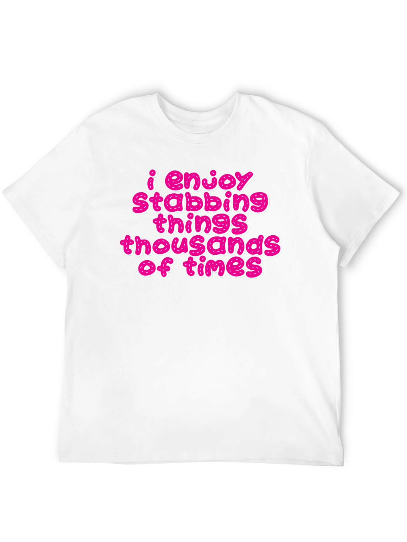 I Enjoy Stabbing Things T-Shirt Funny Graphic Tee