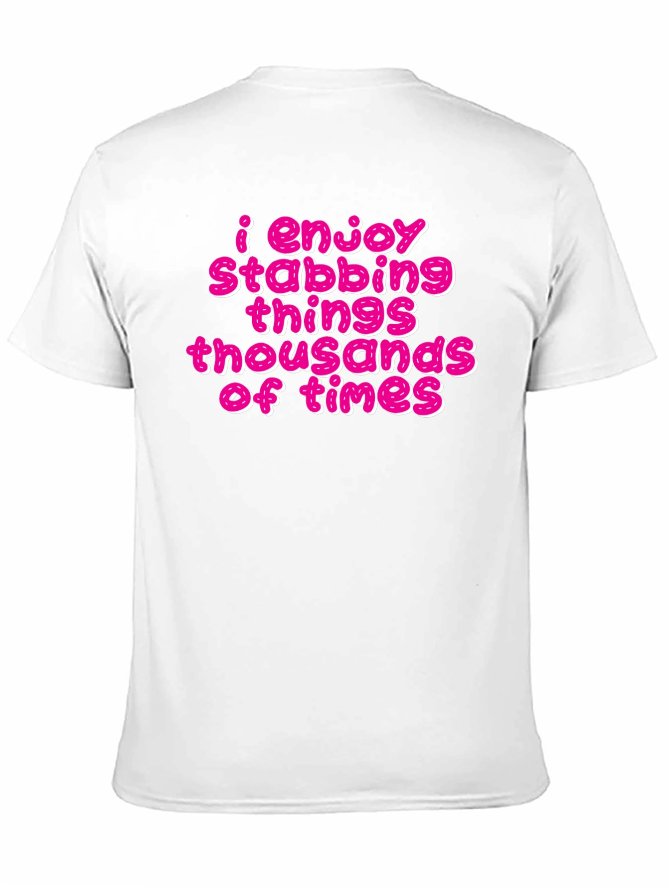 I Enjoy Stabbing Things T-Shirt Funny Graphic Tee