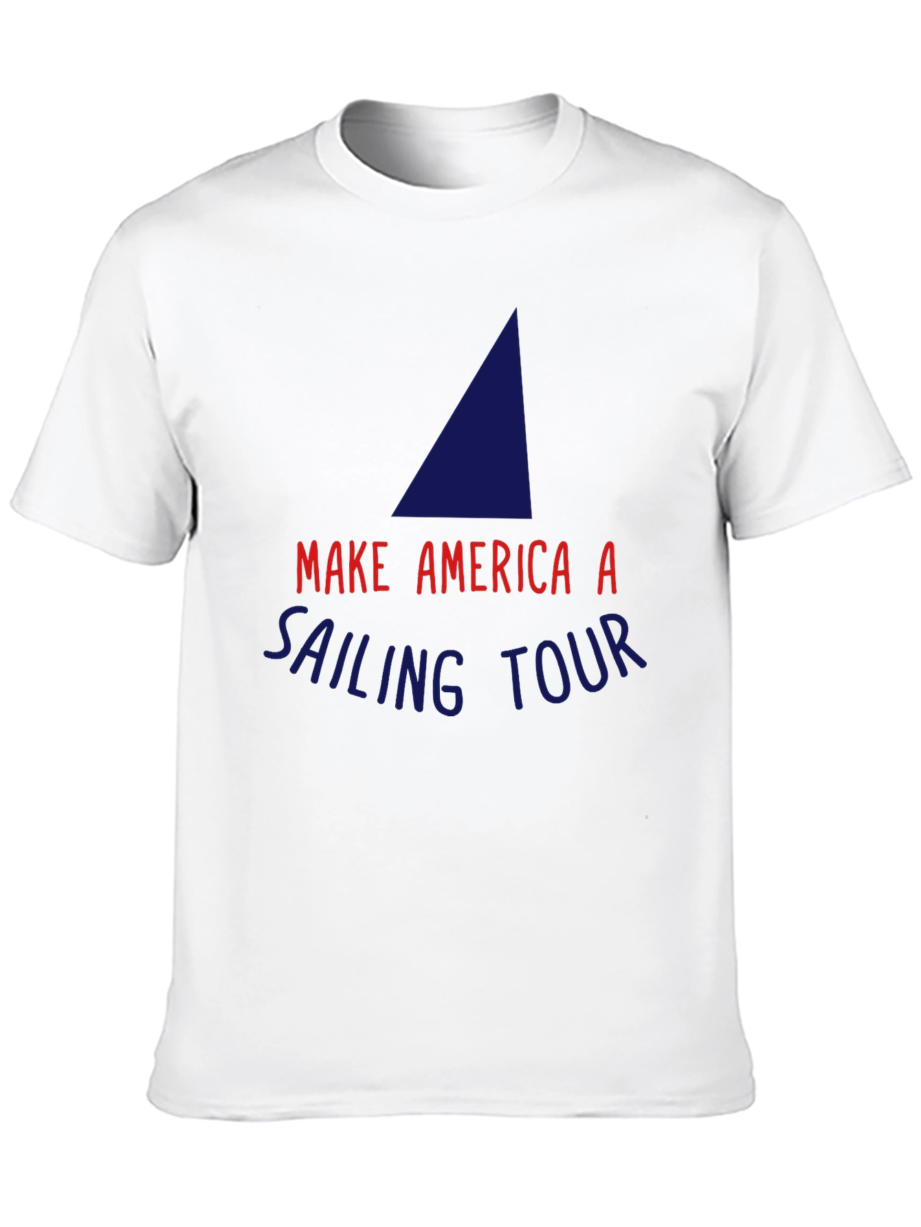 Make America A Sailing Tour T-Shirt