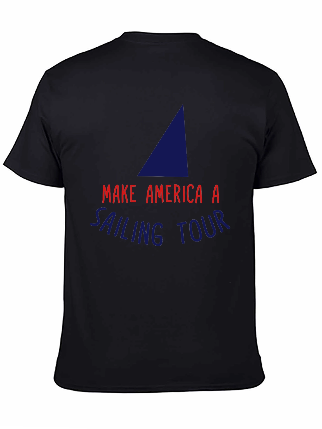 Make America A Sailing Tour T-Shirt