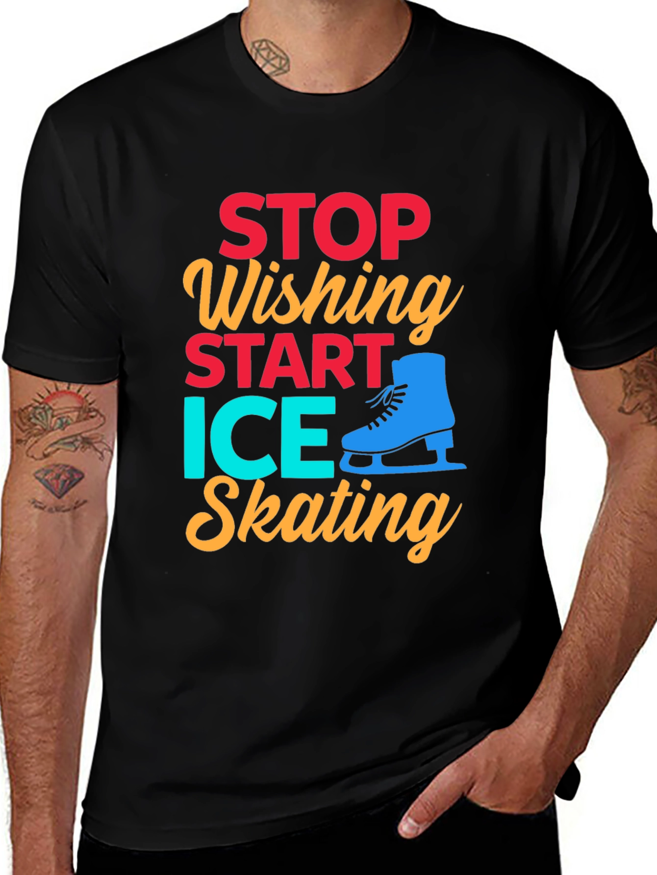 Ice Skating Graphic Tee - Stop Wishing Start Skating!