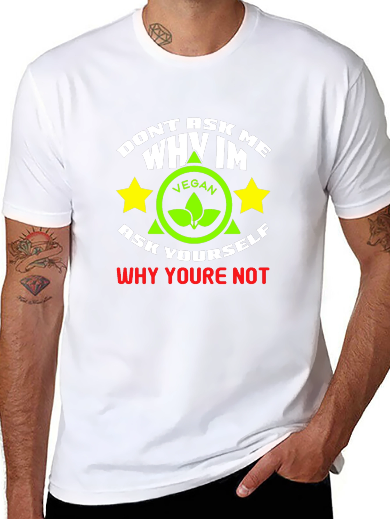 Vegan Graphic T-Shirt - Dont Ask Me Why