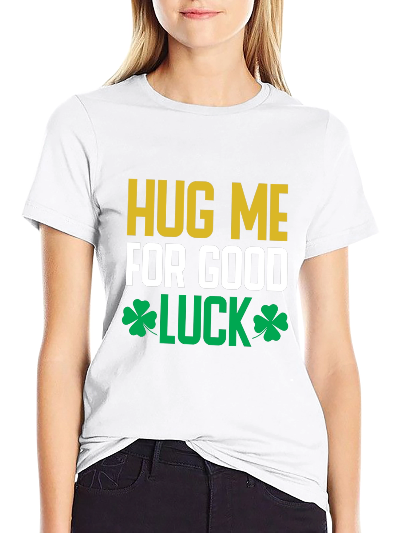 Hug Me For Good Luck T-Shirt