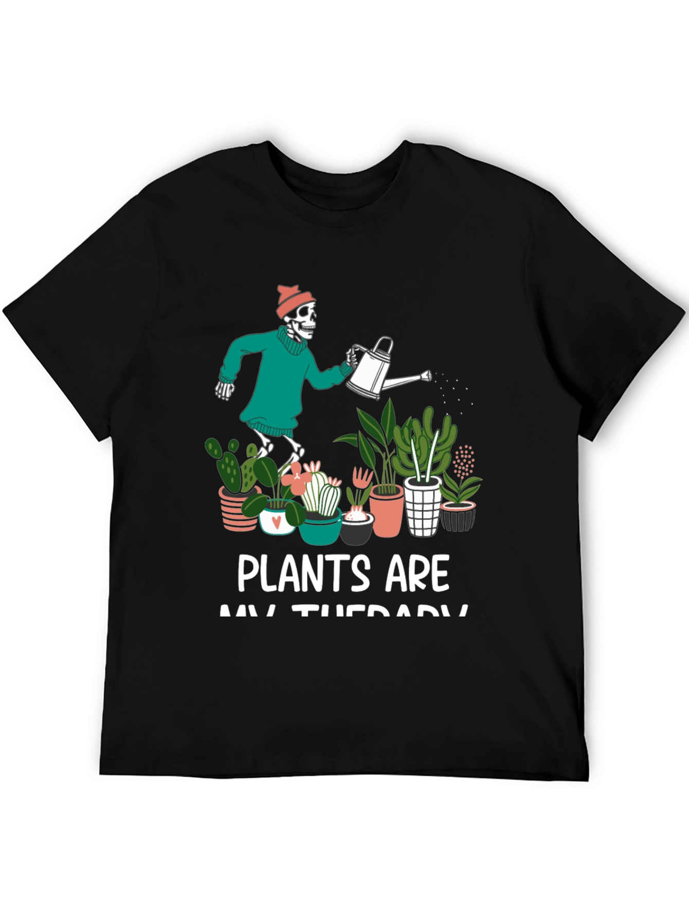 Plants are My Therapy Skeleton T-Shirt